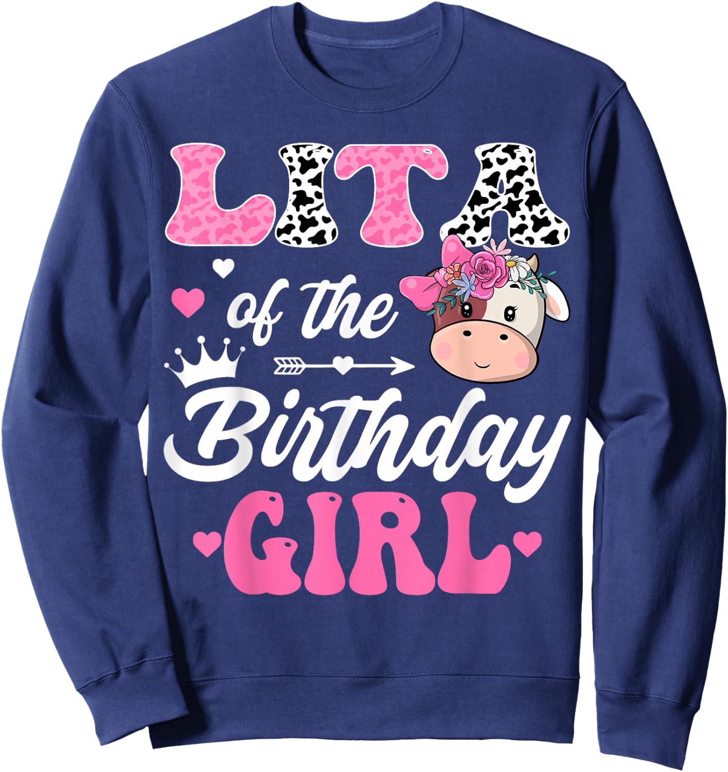 Lita Of The Birthday Girl Farm Cow 1St Birthday Girl Sweatshirt - Sweatshirt | Navy