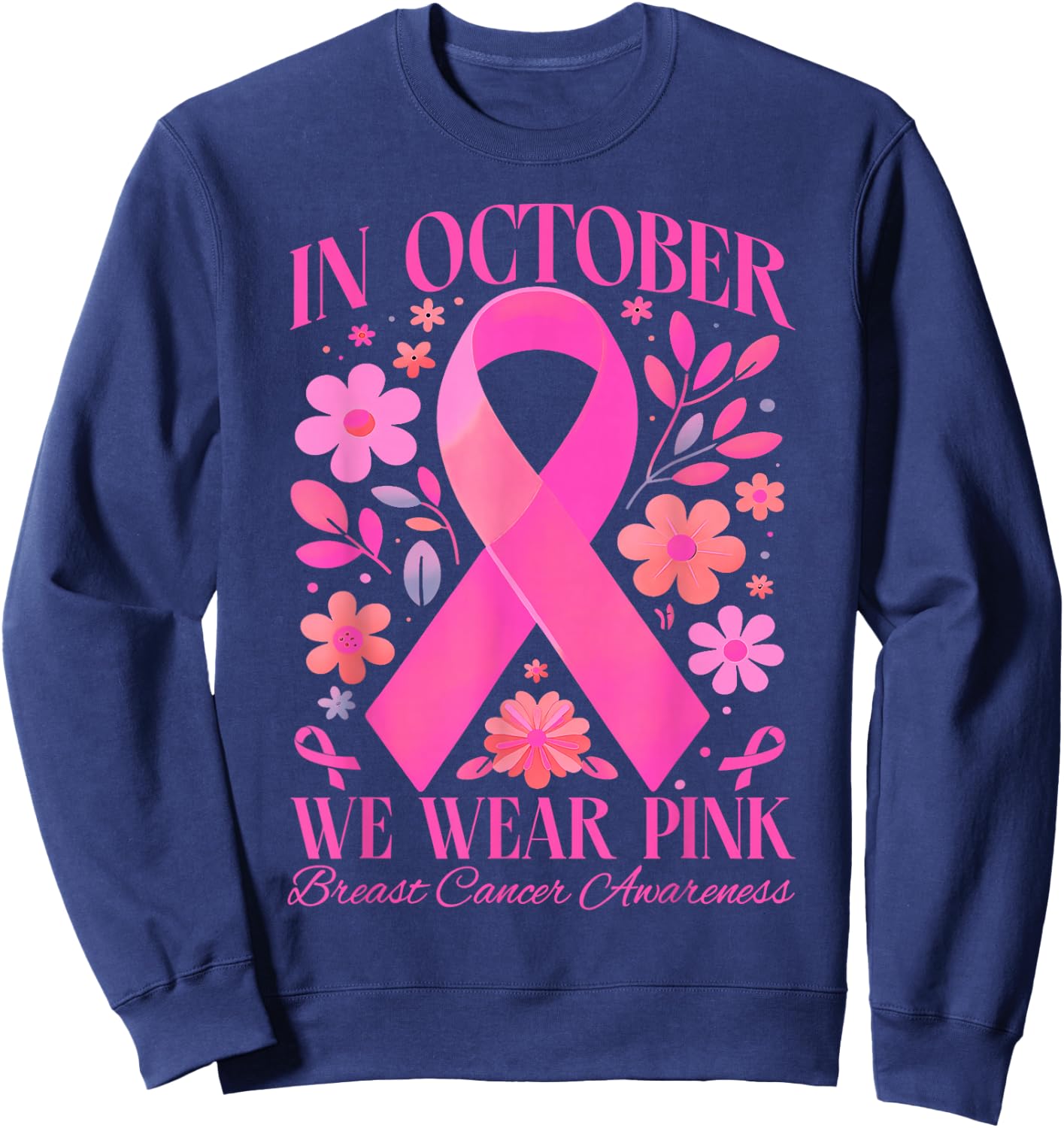 In October We Wear Pink Retro Groovy Breast Cancer Awareness Sweatshirt - Sweatshirt | Navy