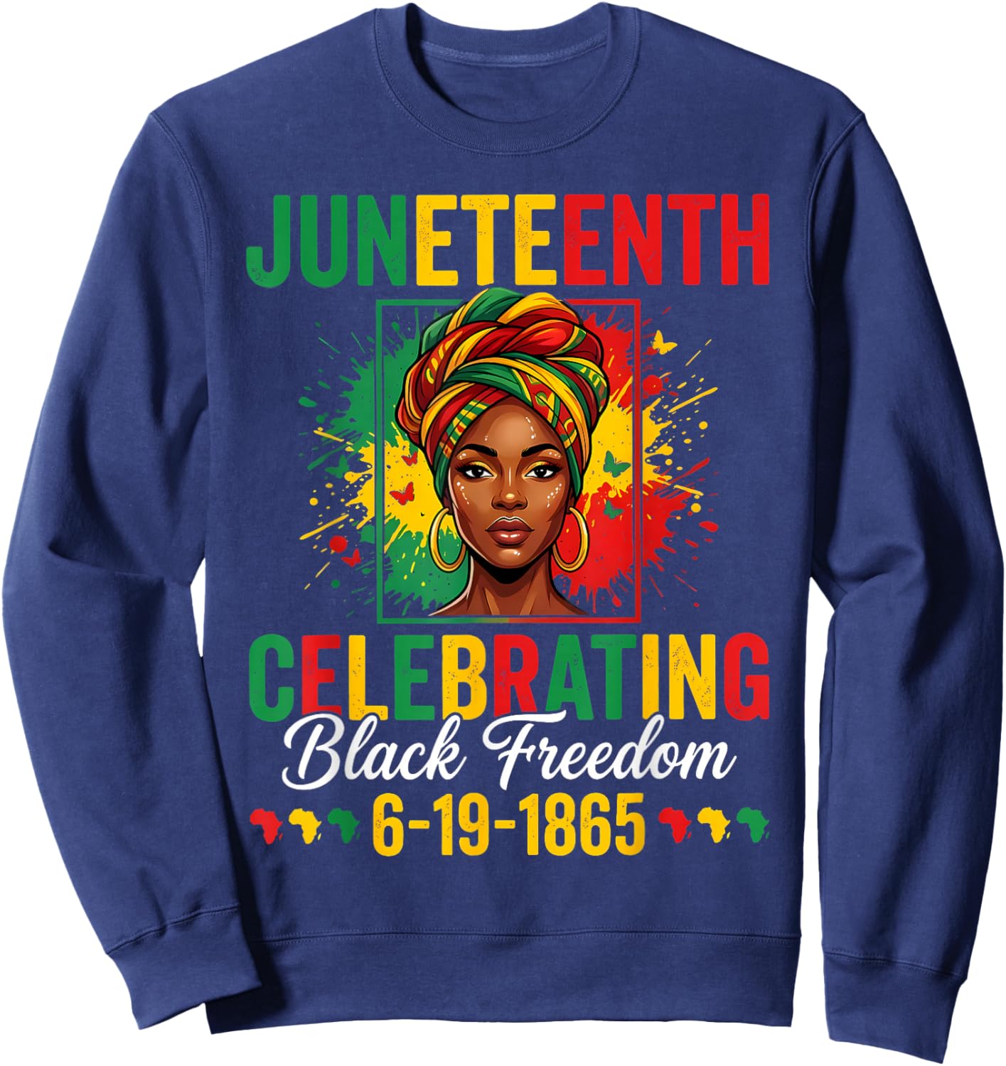 Juneteenth Celebrating 19 1865 Black Women Afro Celebration Sweatshirt - Sweatshirt | Navy