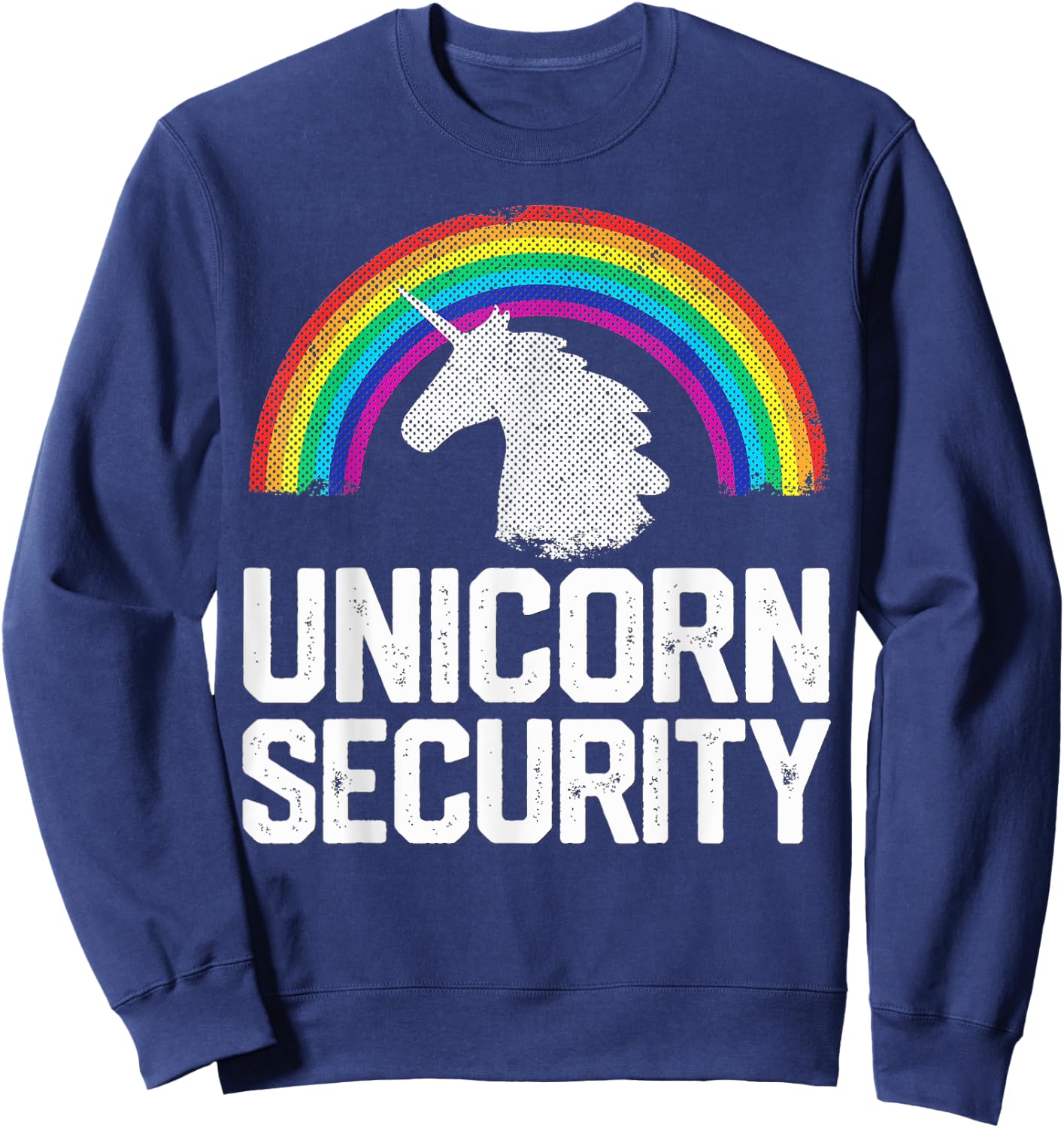 Unicorn Security Funny Rainbow Cute Halloween Costume Gift Small Sweatshirt - Sweatshirt | Navy