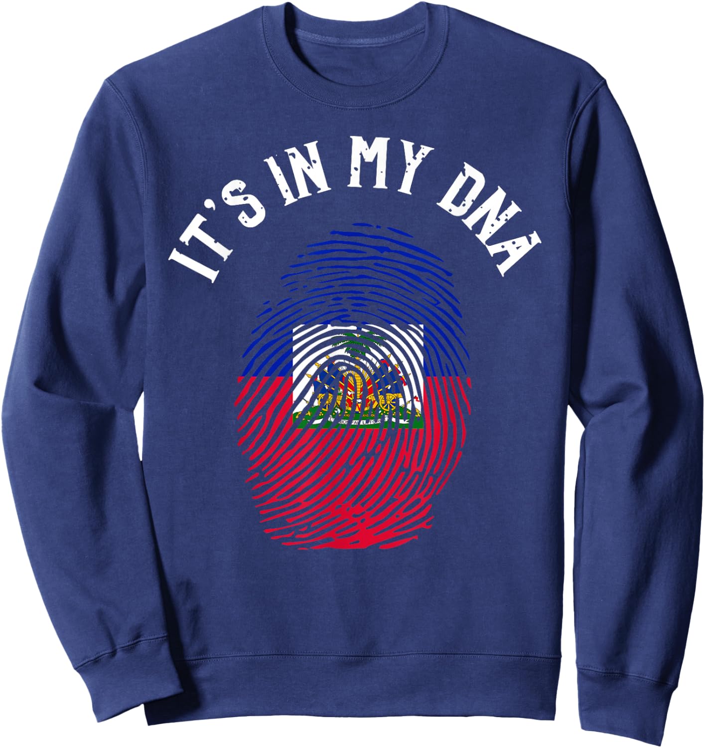 It's In My DNA Fingerprint | Prideful Haitian Gift Sweatshirt - Sweatshirt | Navy