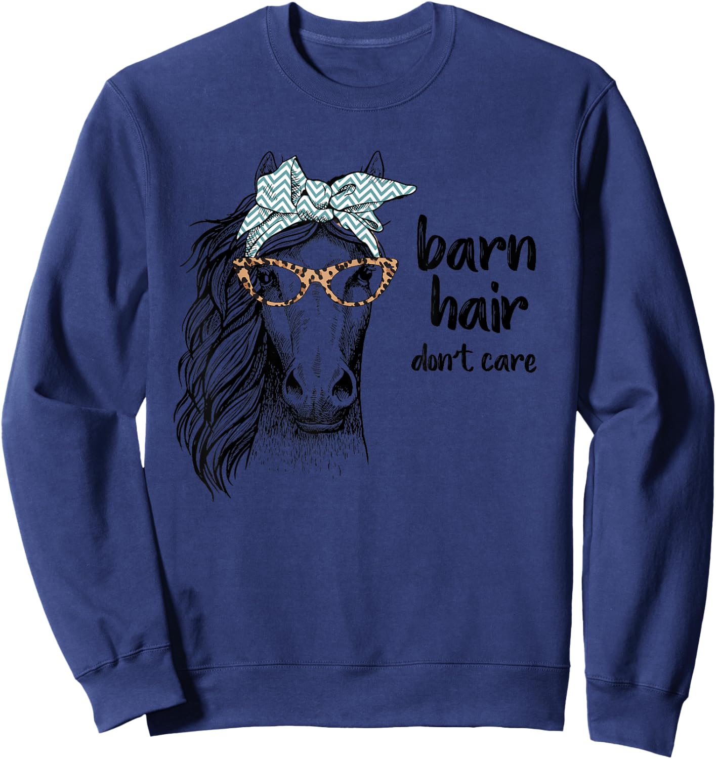 Cute Horse Love Girl Shirt Barn Hair Don't Care Cowgirl Gift Sweatshirt - Sweatshirt | Navy