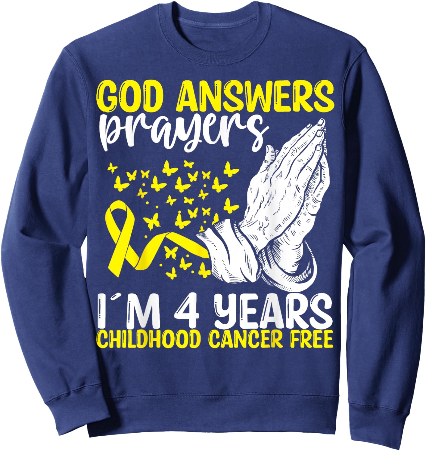4 Years Childhood Cancer Free God Neuroblastoma Awareness Sweatshirt - Sweatshirt | Navy