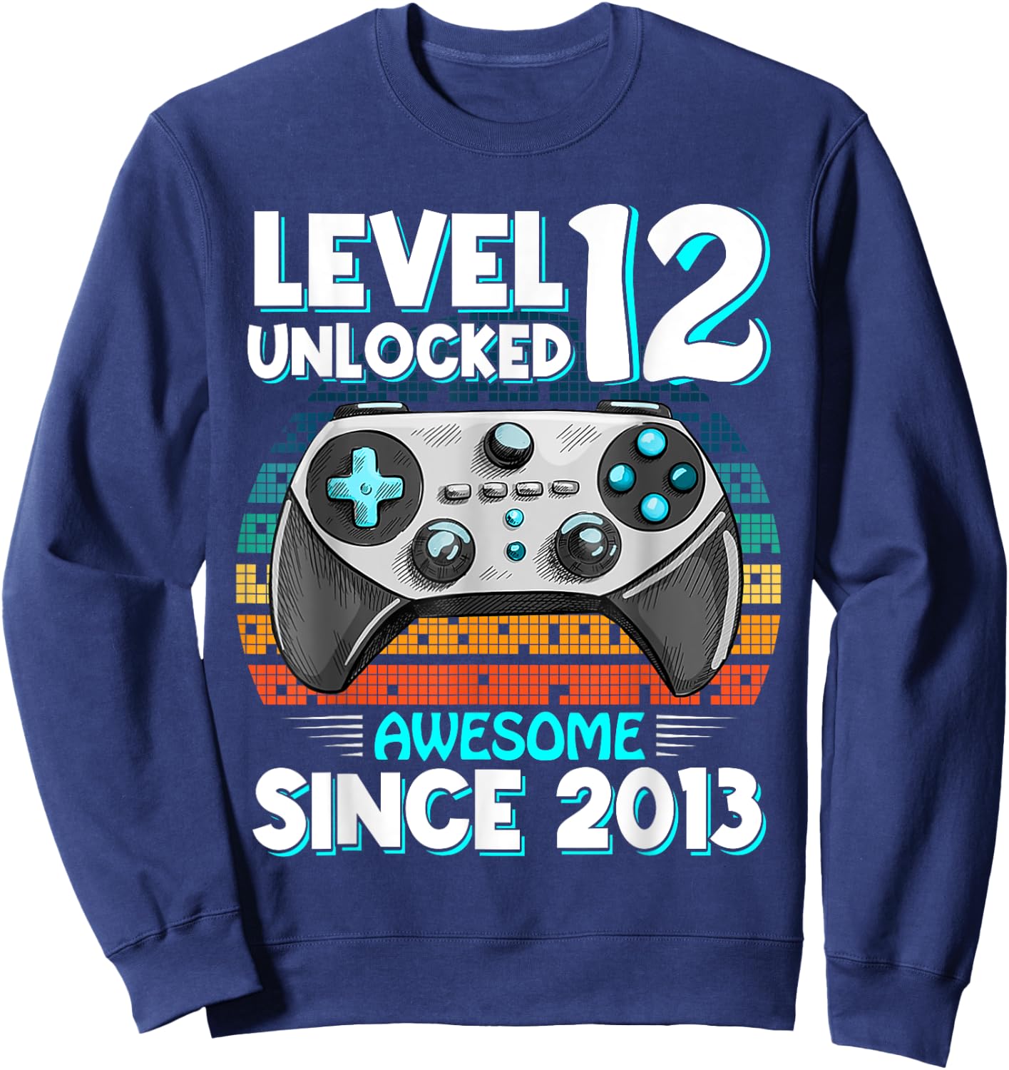 Level 12 Year Old Unlocked 12th Birthday Video Gamer Gifts Sweatshirt - Sweatshirt | Navy