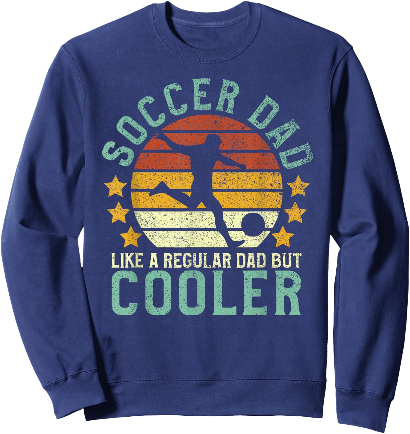 Soccer Dad | Funny Soccer Player & Fan Sweatshirt - Sweatshirt | Navy