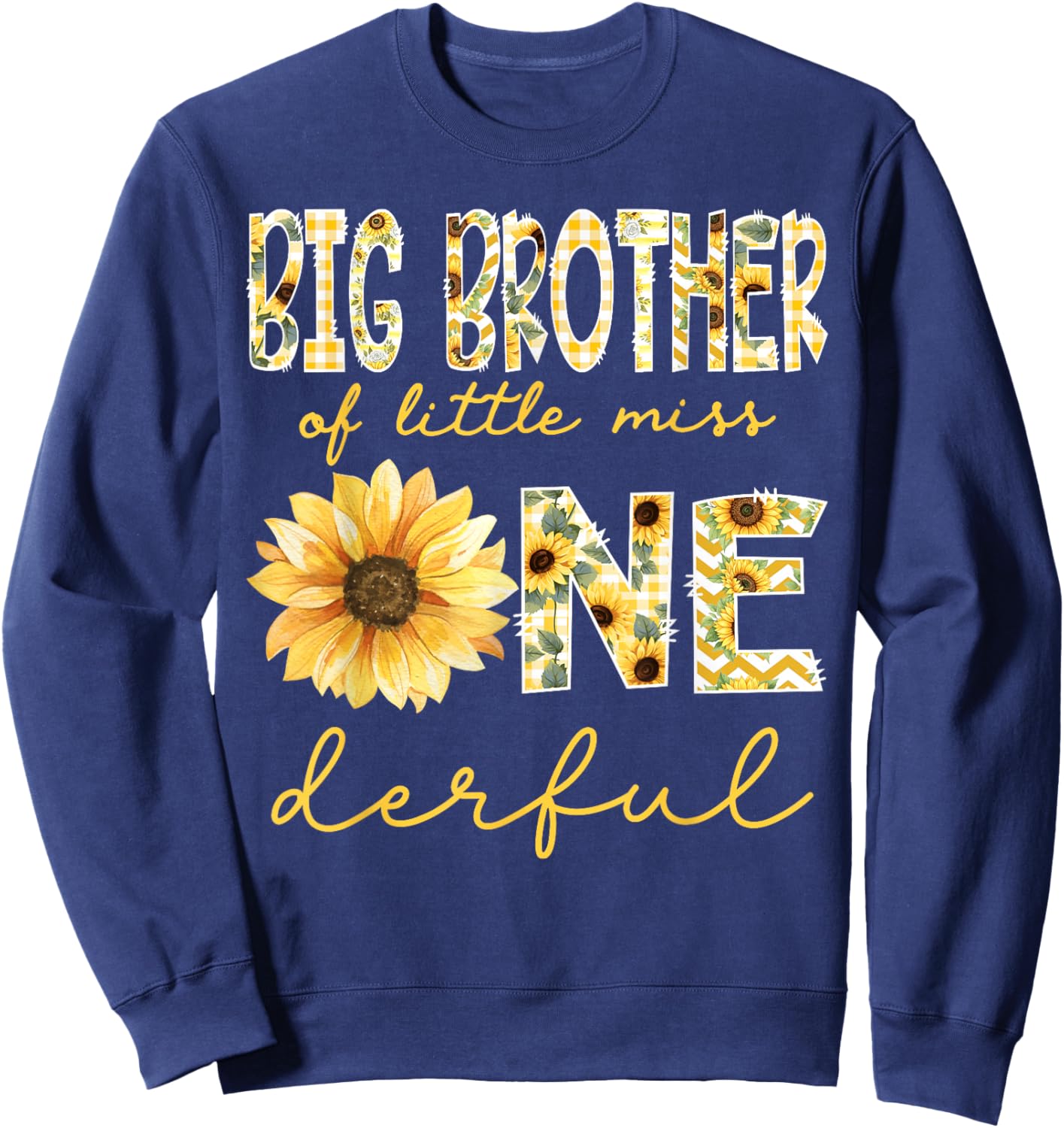 Big Brother of Little Miss Onederful 1st Bday Girl Sunflower Sweatshirt - Sweatshirt | Navy