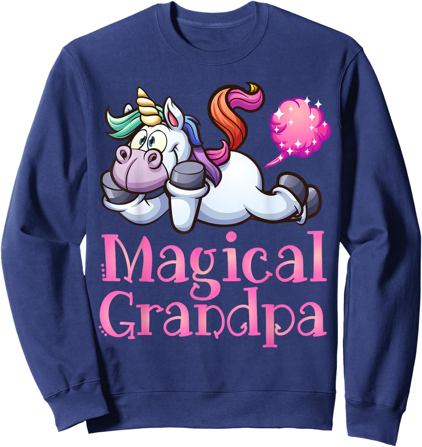 Funny Magical Grandpa, FARTING Rainbow Unicorn, Magic Gift Sweatshirt - Sweatshirt | Navy