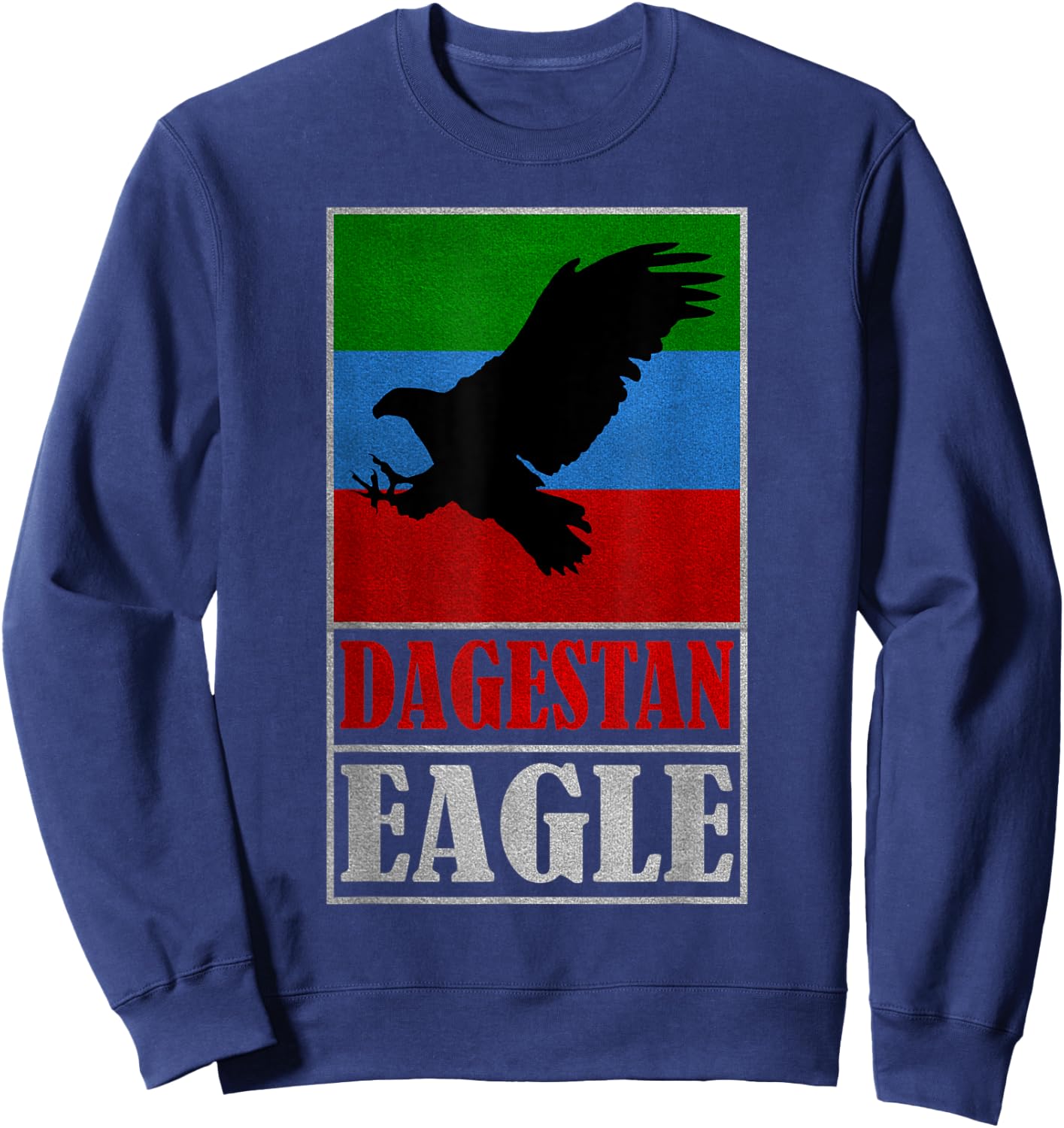 Dagestan Eagle, Proud people of Dagestan national Flag Sweatshirt - Sweatshirt | Navy