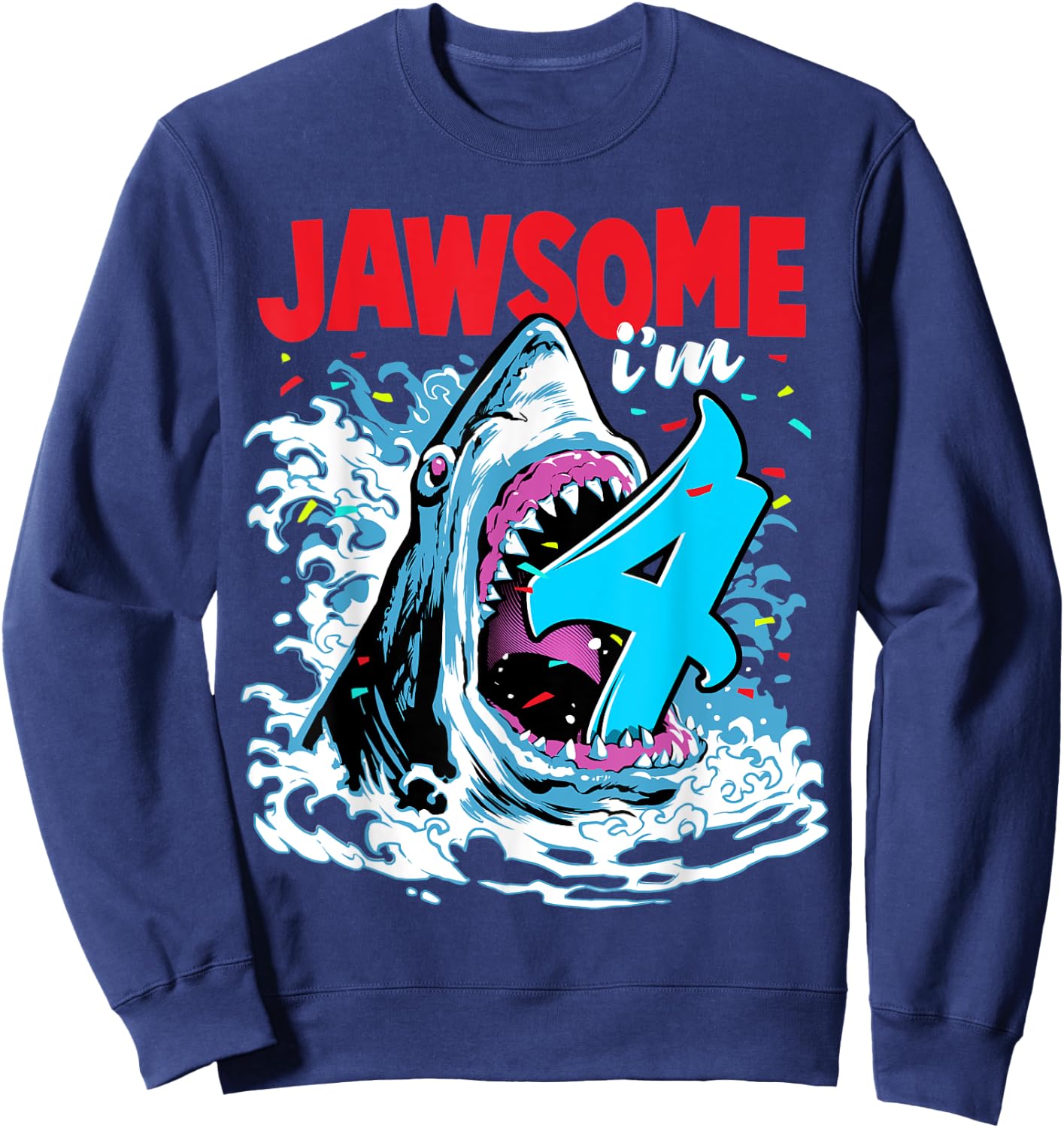 Kids 4th Birthday Shark 4 | Jawsome Four Year Old Bday Gift Sweatshirt - Sweatshirt | Navy