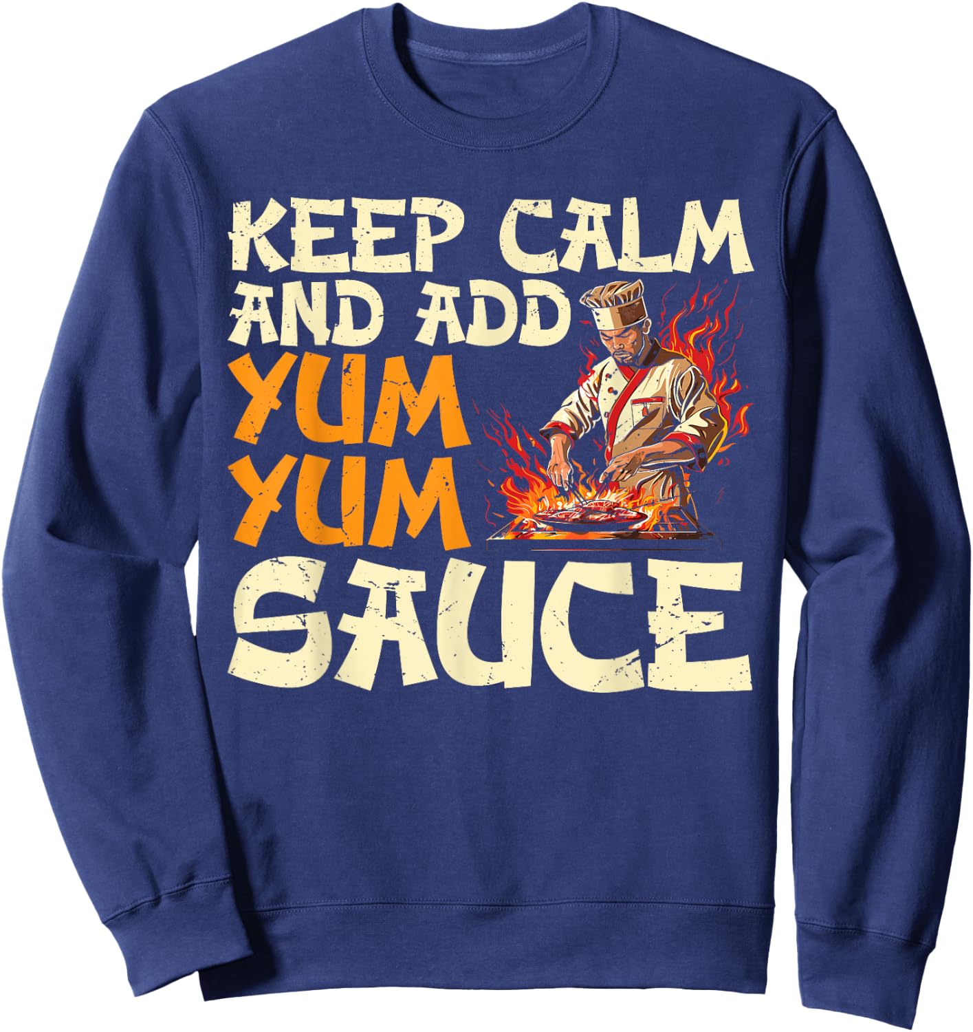 Keep Calm and Add Yum Yum Sauce Sweatshirt - Sweatshirt | Navy