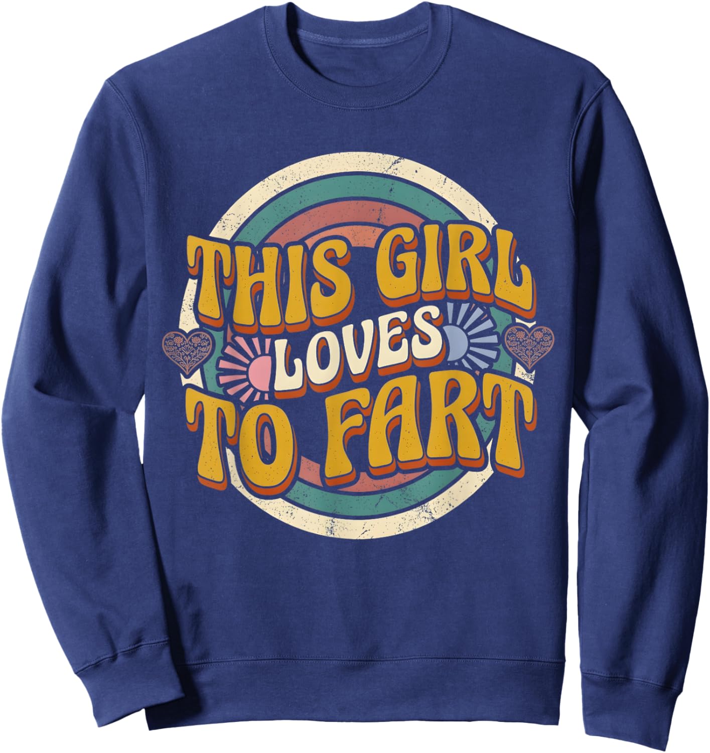 Retro This Girl Loves to Fart Vintage 70s Groovy Graphic Sweatshirt - Sweatshirt | Navy