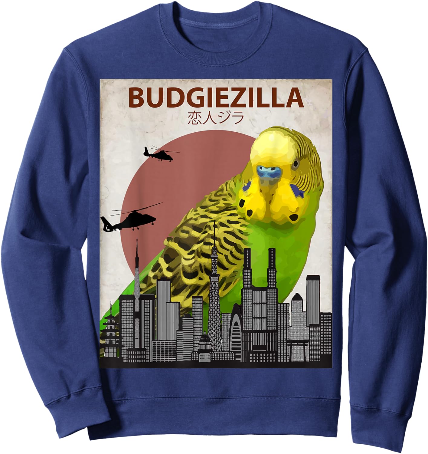 Budgiezilla | Budgie for Budgerigar Parakeet Lovers Sweatshirt - Sweatshirt | Navy