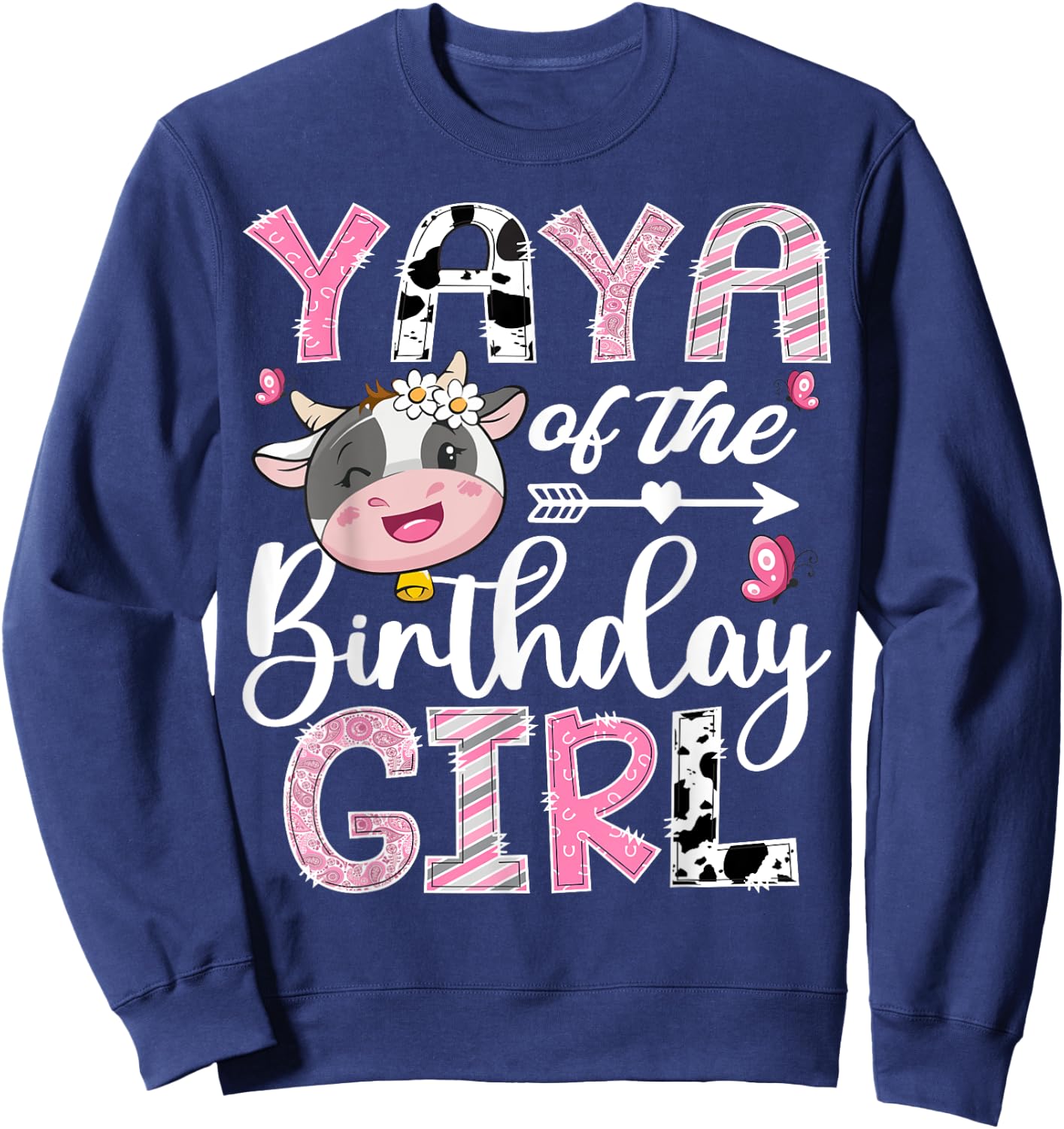 Yaya Of The Birthday Girl Pink Farm Cow 1St Birthday Sweatshirt - Sweatshirt | Navy