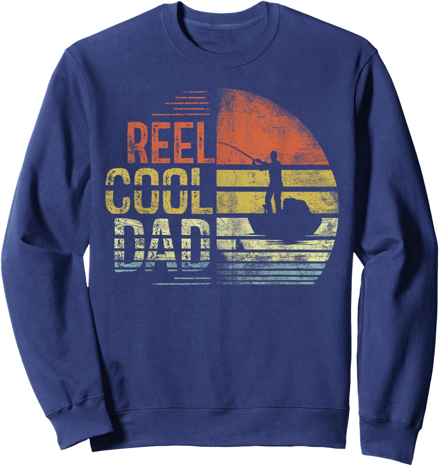 Reel Cool Dad Fisherman Daddy Father's Day Gifts Fishing Sweatshirt - Sweatshirt | Navy