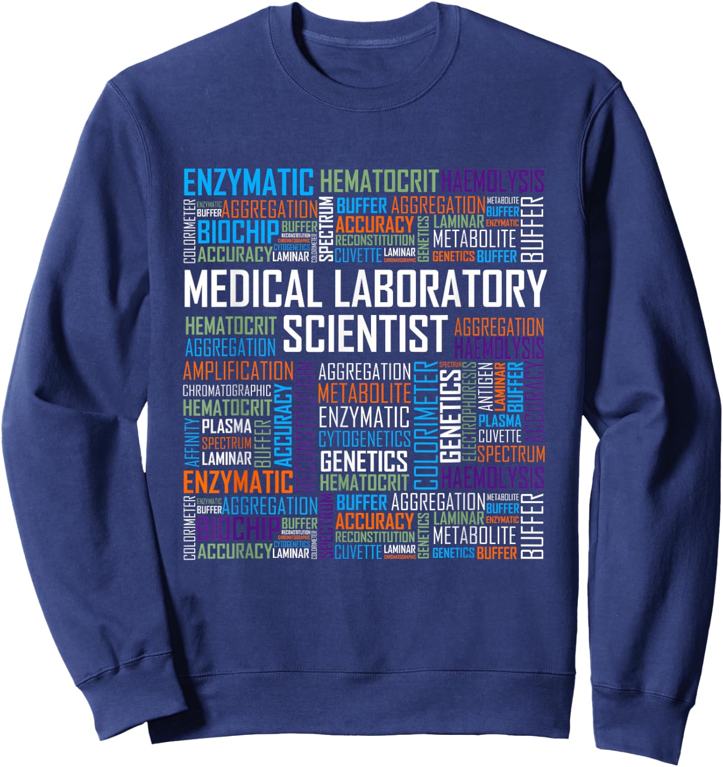 CLS Medical Laboratory Scientist T Shirt Words Gift Week Sweatshirt - Sweatshirt | Navy
