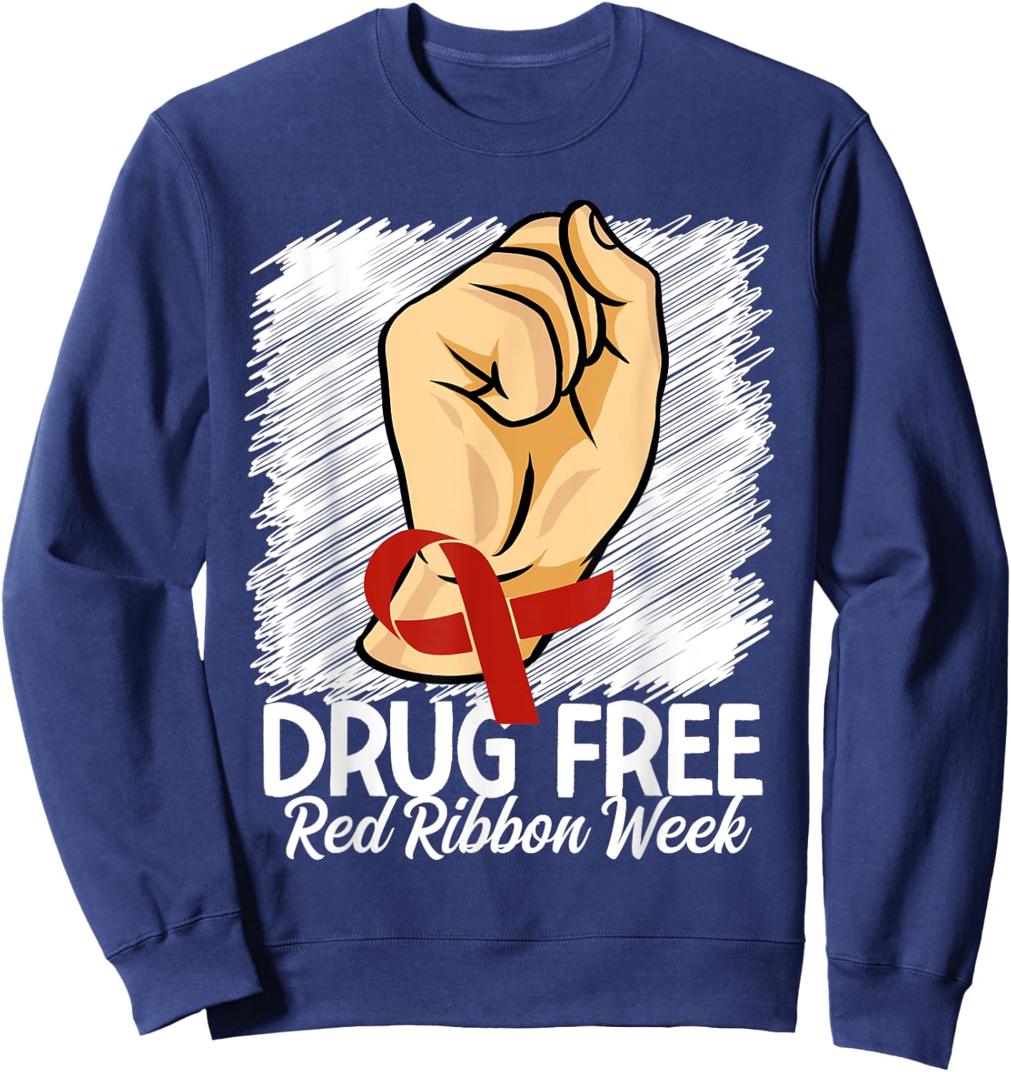 Drug Free Red Ribbon Week Awareness Say No To Drugs Sweatshirt - Sweatshirt | Navy