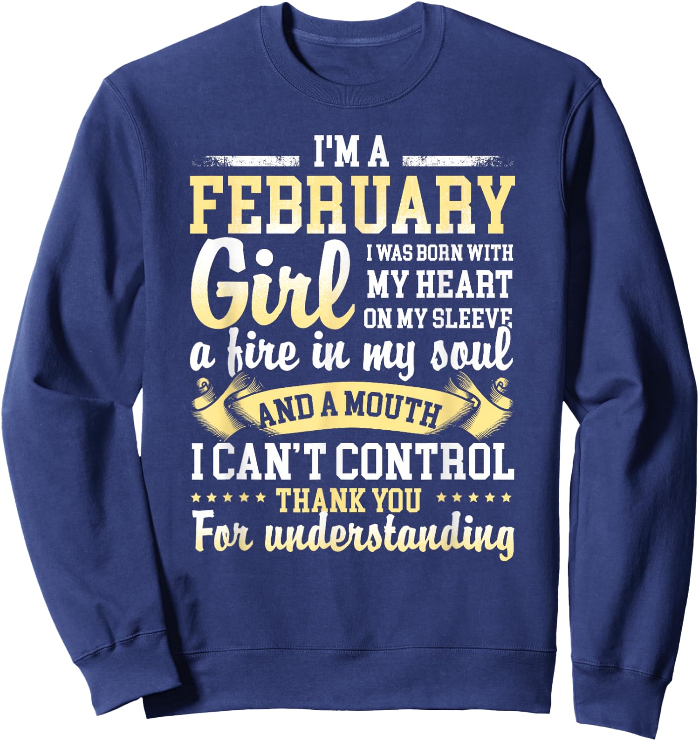 I Am A February Girl Born In February Gift Shirts Sweatshirt - Sweatshirt | Navy