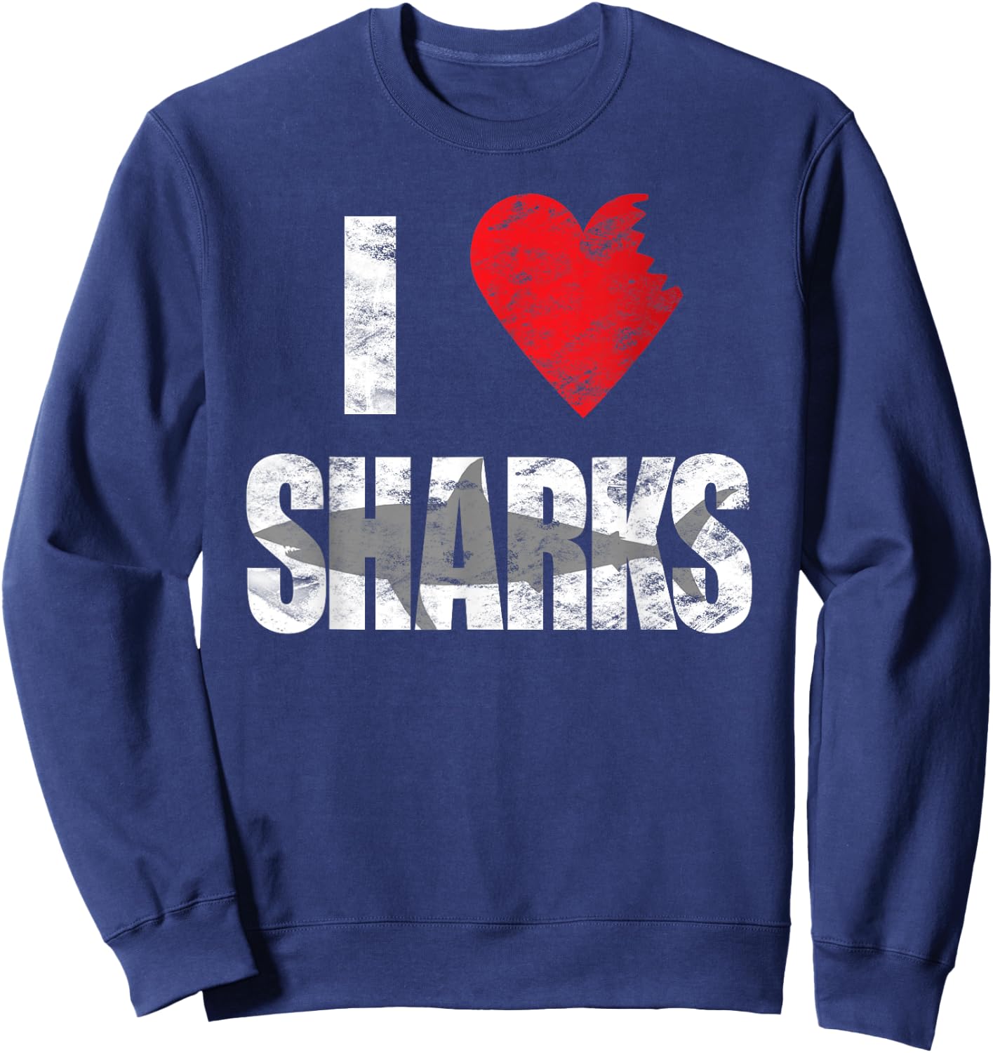 I Love Sharks Cool Shark Bite Heart Distressed Sweatshirt - Sweatshirt | Navy