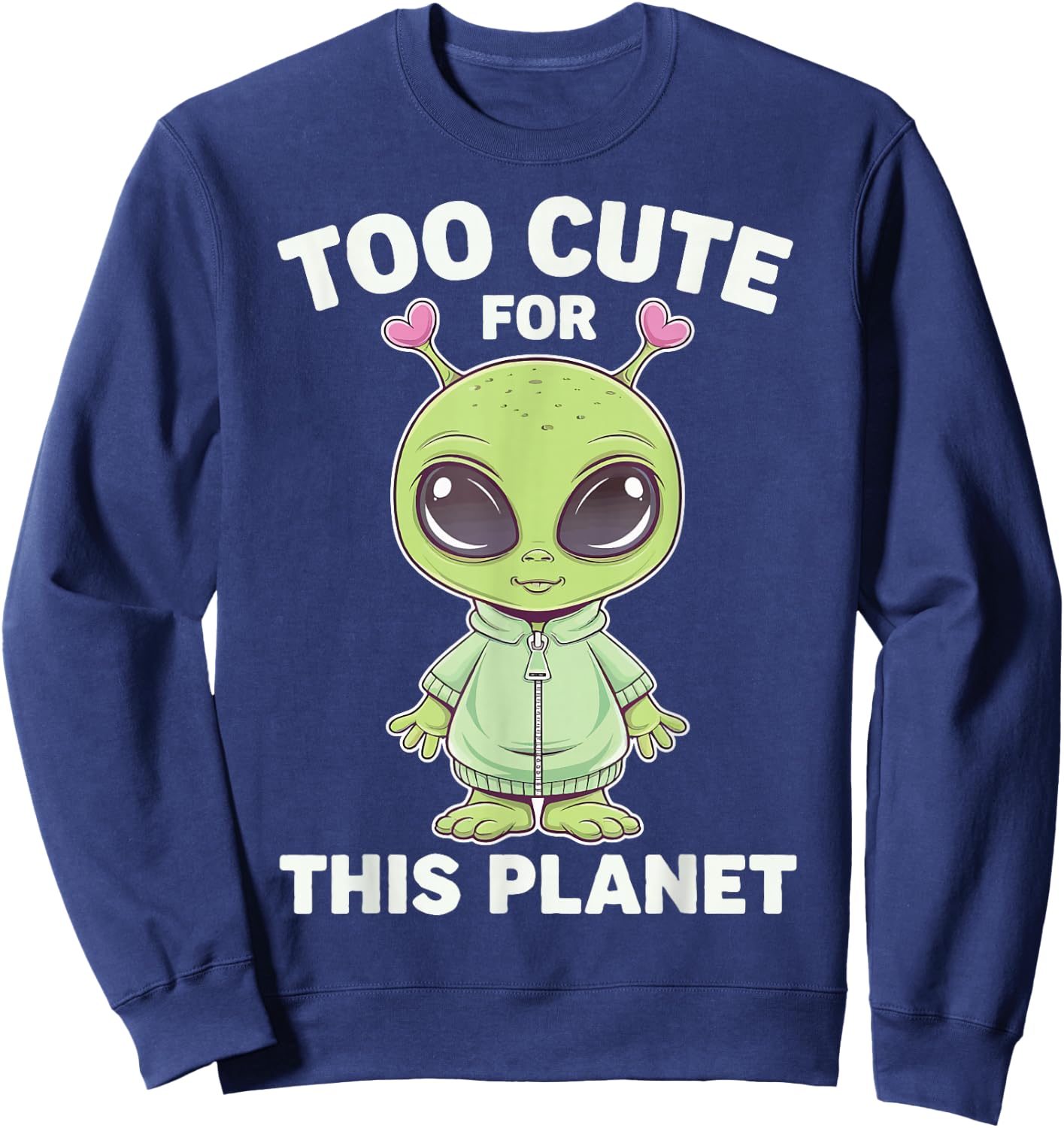 Too Cute For This Planet Sweatshirt - Sweatshirt | Navy