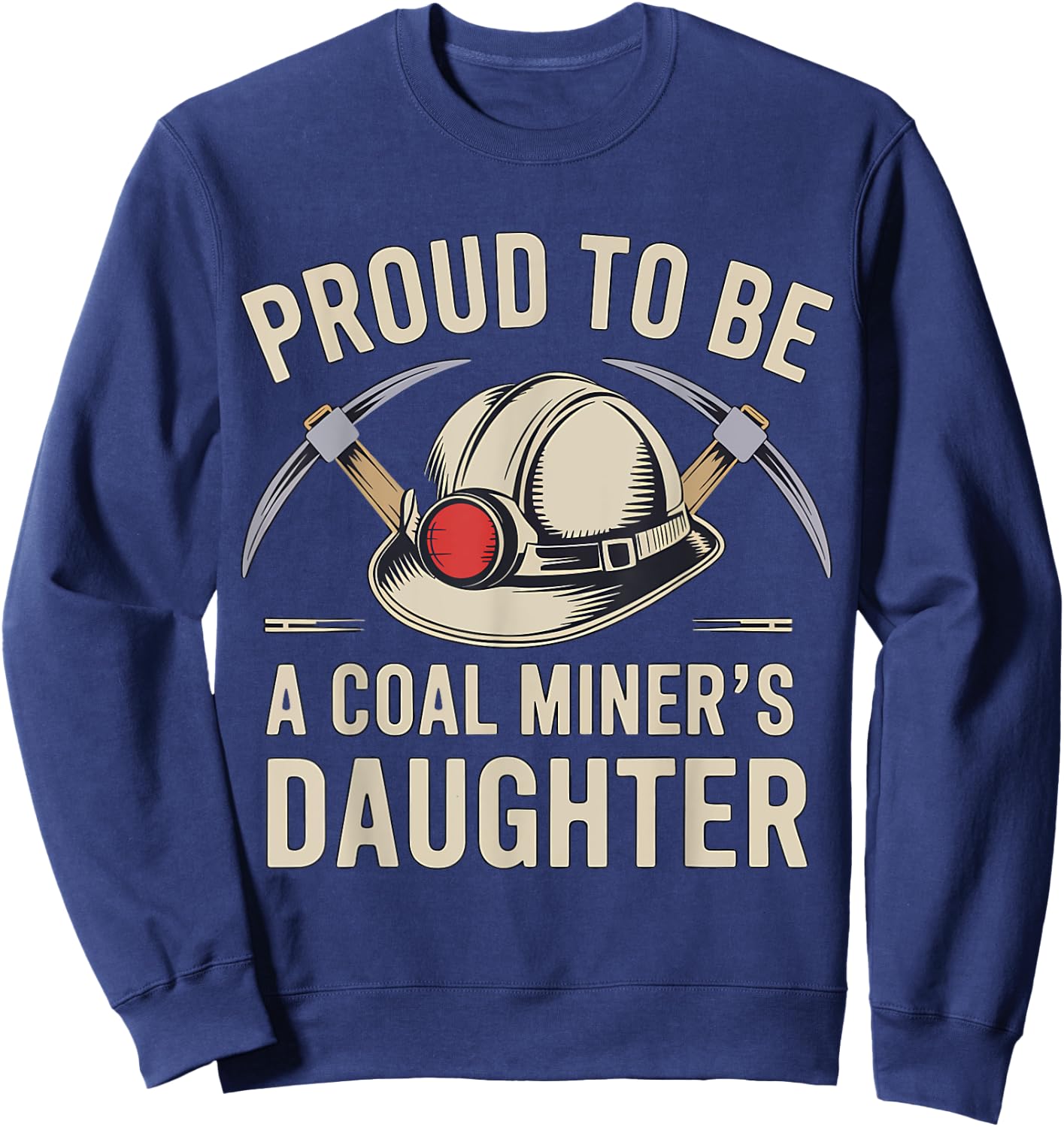 Coal Miner's Daughter Sweatshirt - Sweatshirt | Navy