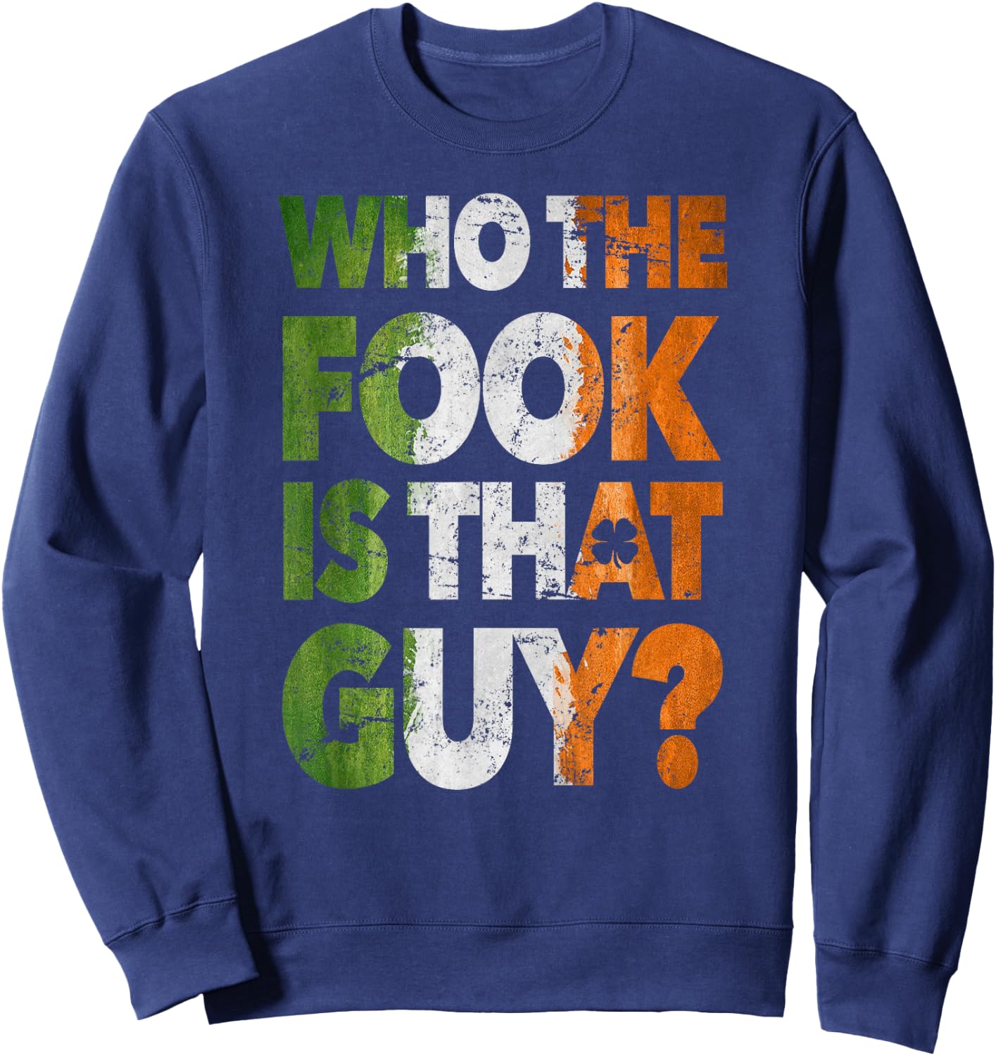 Who the Fook is That Guy? Funny for Boxing Match Sweatshirt - Sweatshirt | Navy