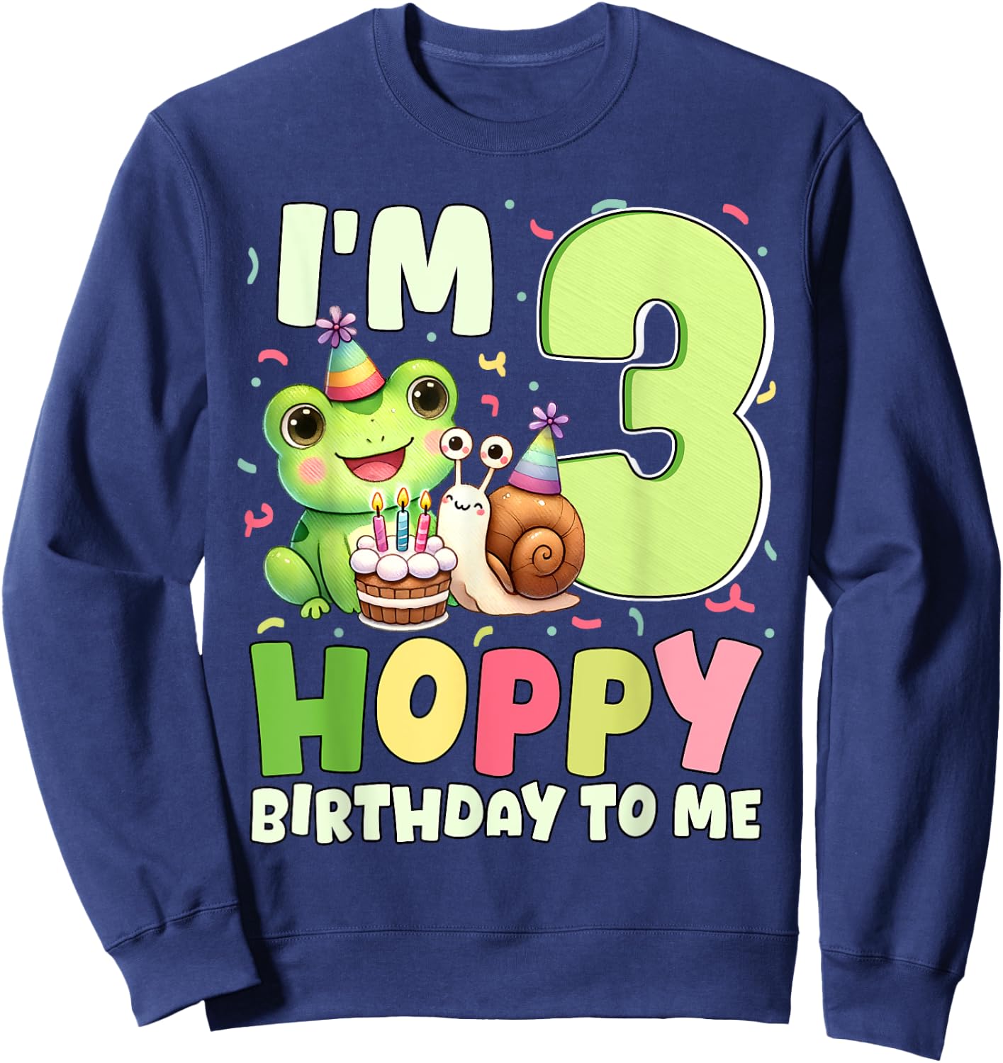 I'm 3 Hoppy Birthday To Me Funny Birthday Frog Themed Party Sweatshirt - Sweatshirt | Navy