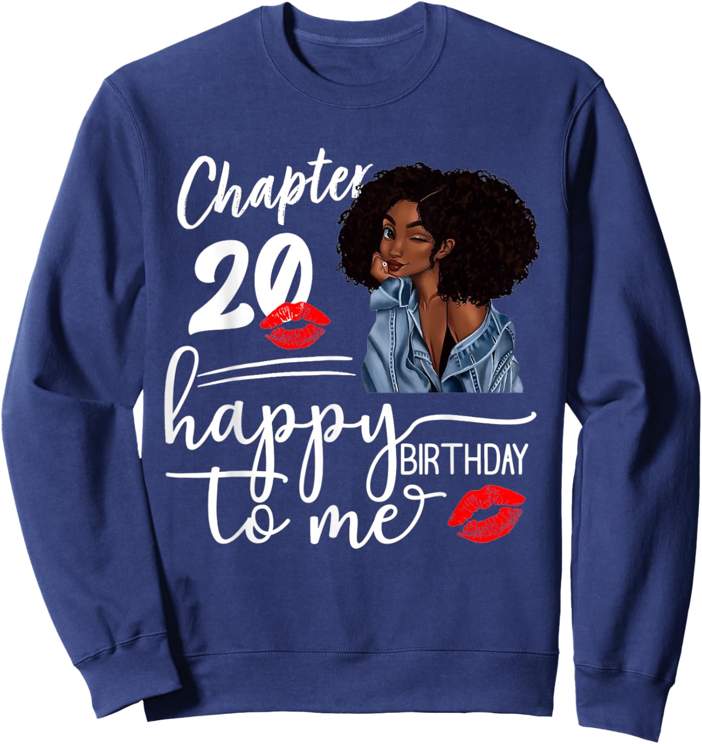 Chapter 20 Years Old 20th Happy Birthday to me 20 Sweatshirt - Sweatshirt | Navy