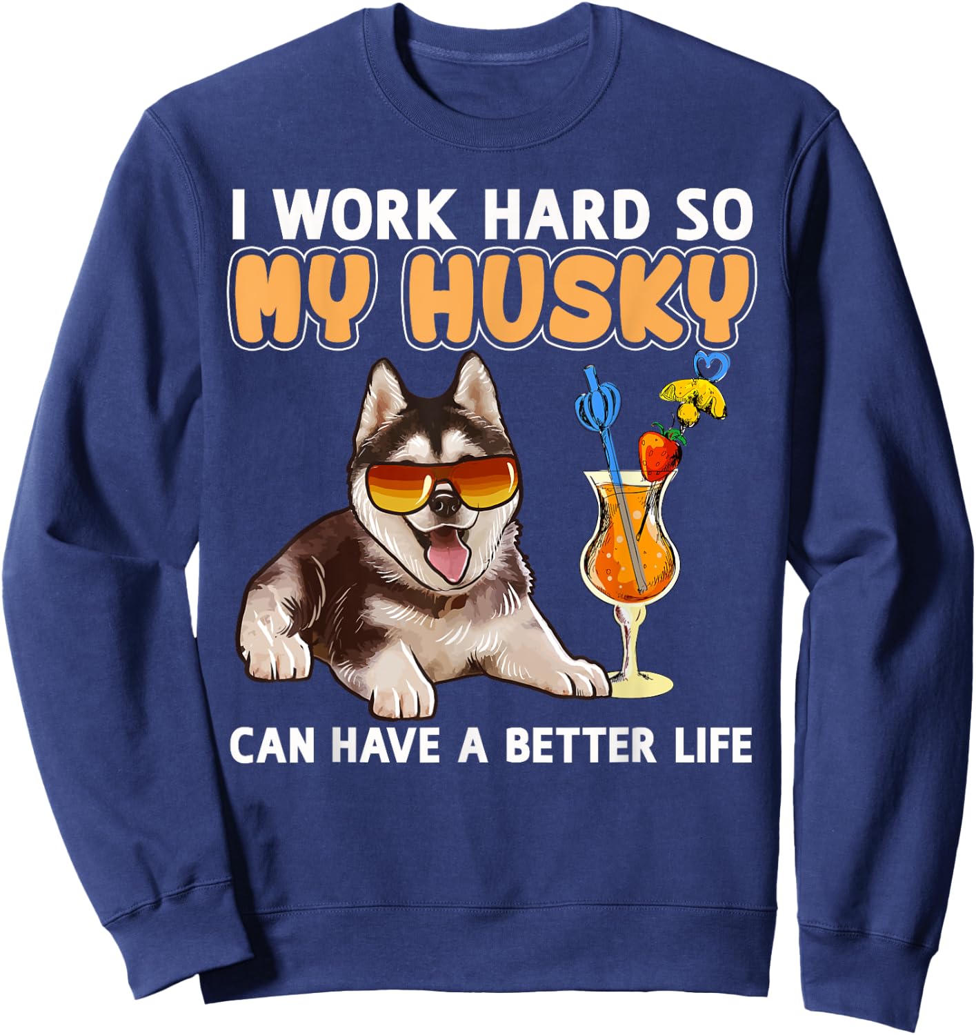 Funny Husky Shirt Husky Lovers Gifts Shirt Sweatshirt - Sweatshirt | Navy