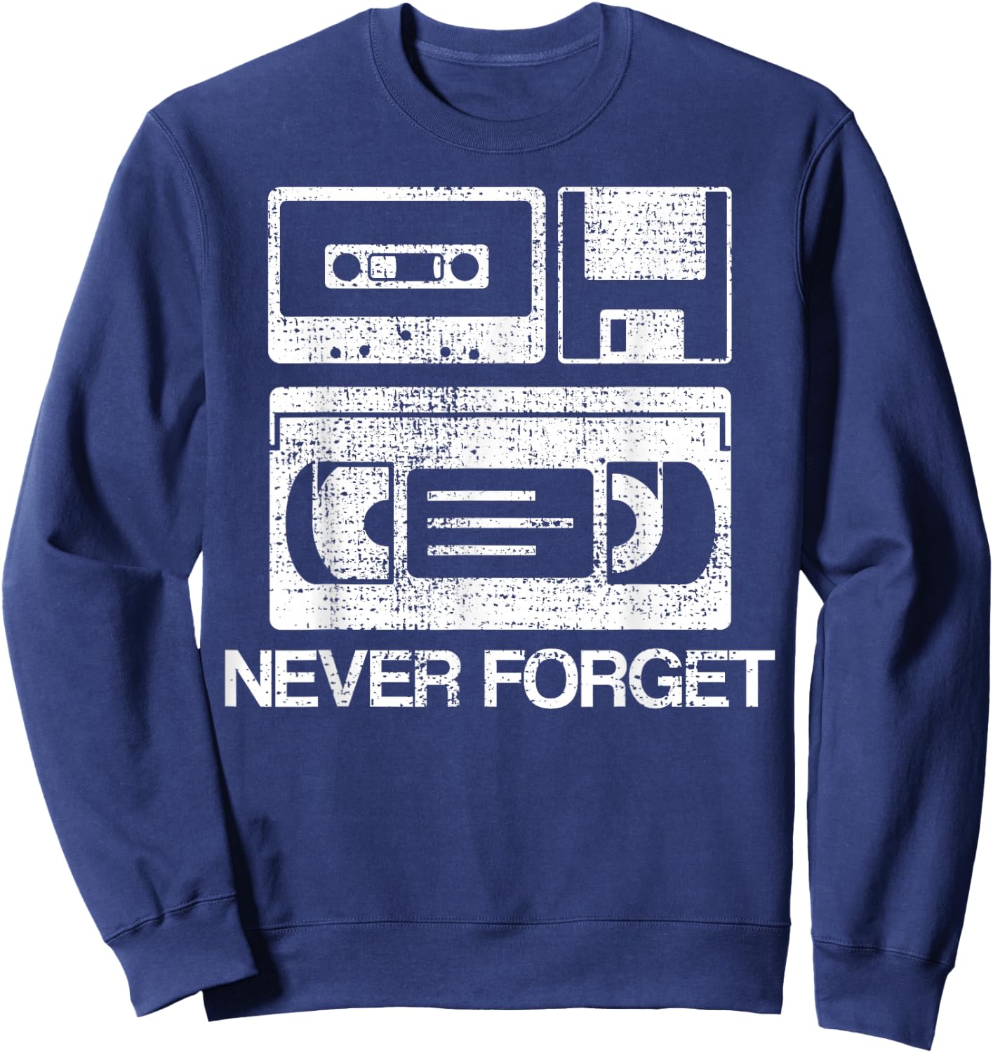 Never Forget Audio Cassette 70s 80s 90s Gift Sweatshirt - Sweatshirt | Navy