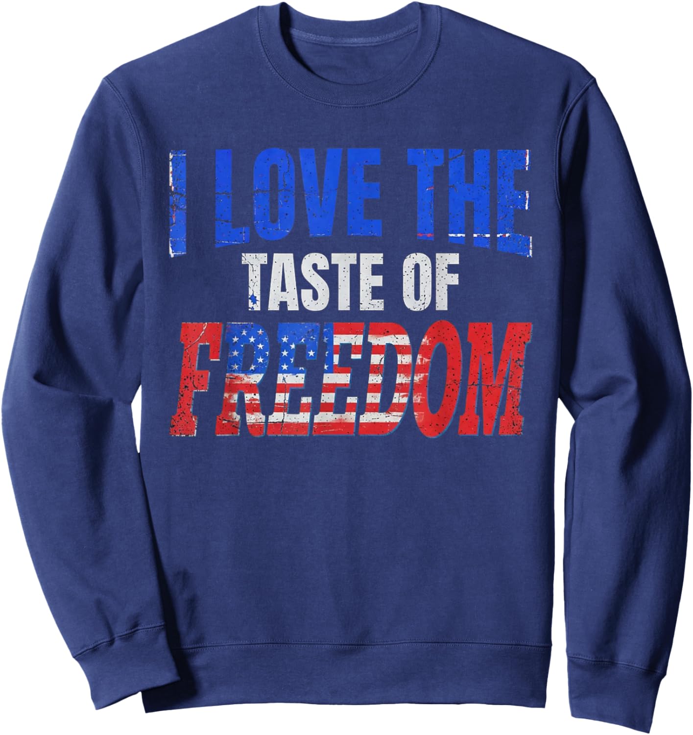 I Love The Taste of Freedom - Couples Matching 4th of July Sweatshirt - Sweatshirt | Navy