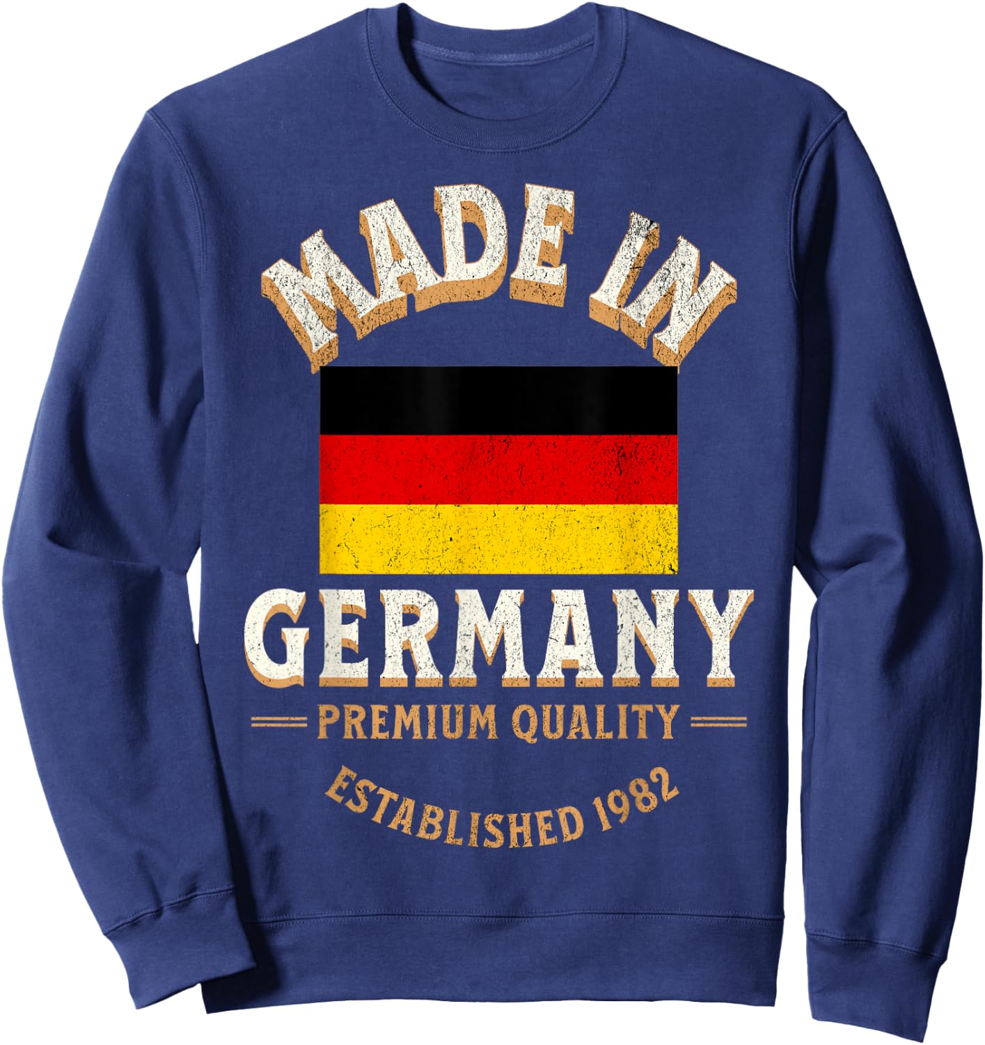 Made In Germany 1982 Premium Quality German Flag Sweatshirt - Sweatshirt | Navy