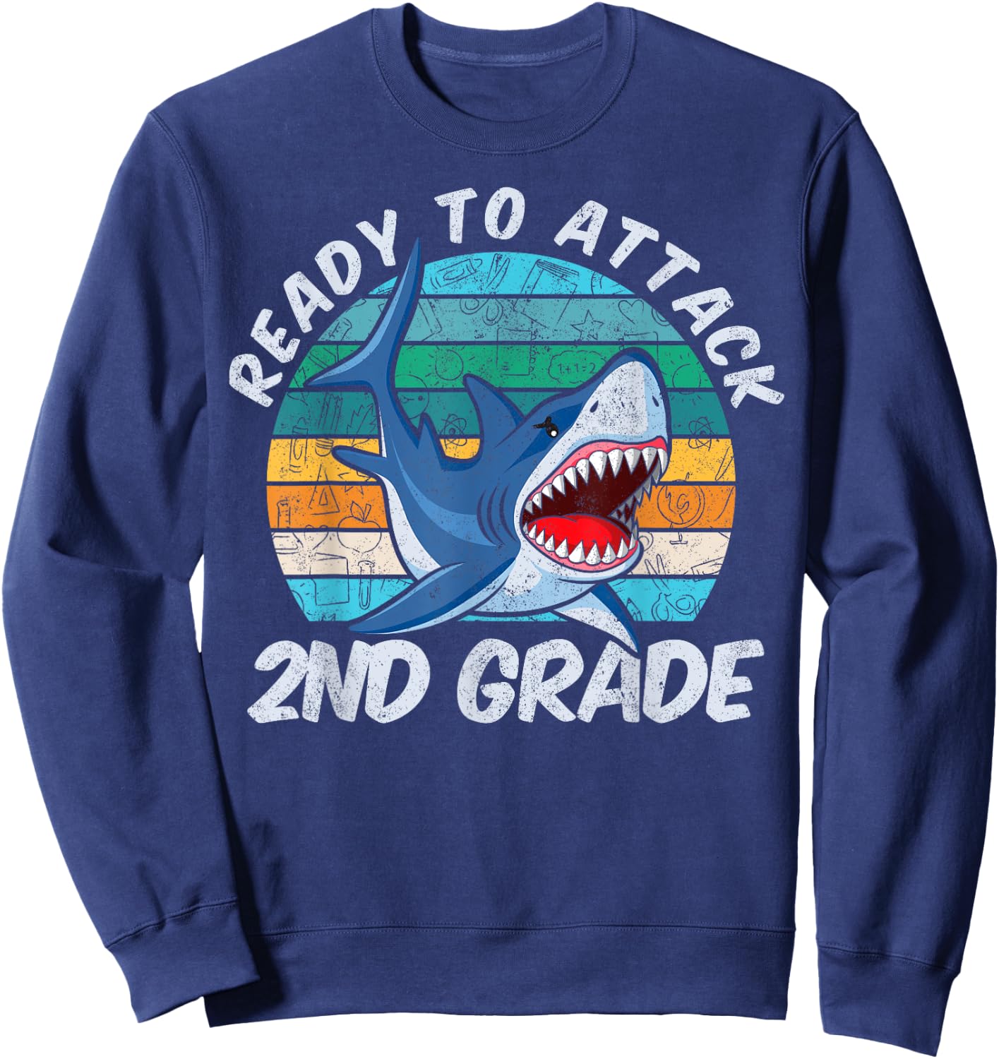 Ready To Attack 2nd Grade Shark Gift Back to School Sweatshirt - Sweatshirt | Navy