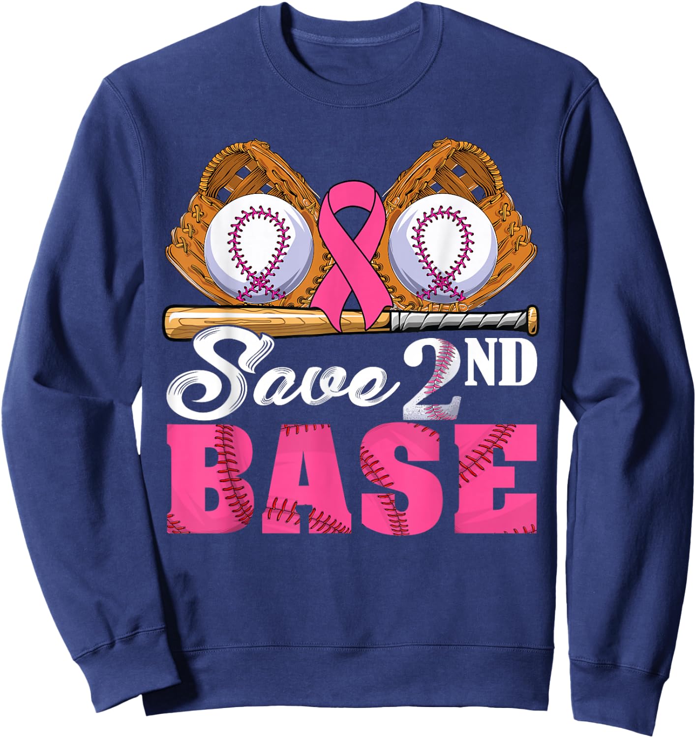 Save Second 2nd Base Breast Cancer Awareness Month Baseball Sweatshirt - Sweatshirt | Navy