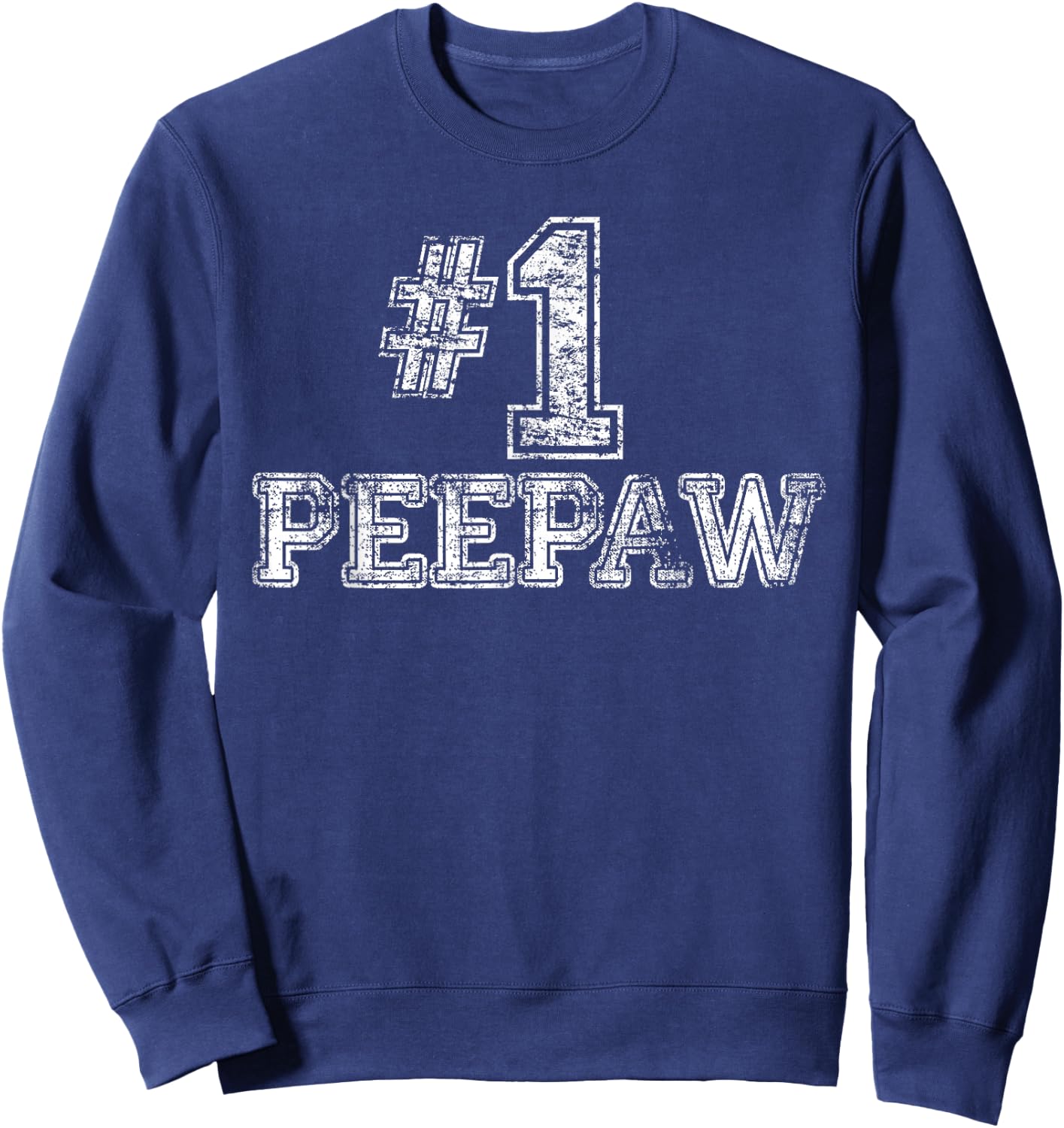 #1 PeePaw - Number One Sweatshirt - Sweatshirt | Navy