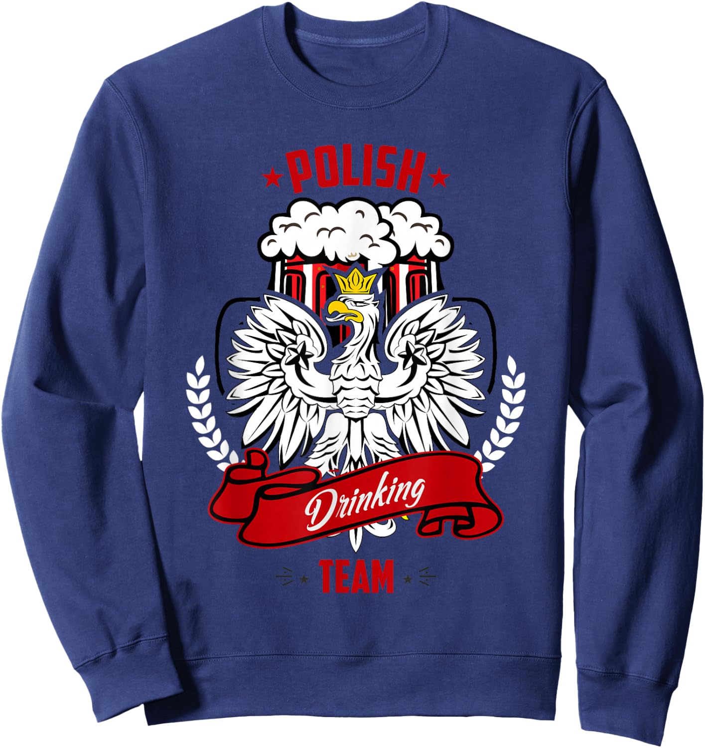 Polish Drinking Team Funny Poland Party Beer Sweatshirt - Sweatshirt | Navy