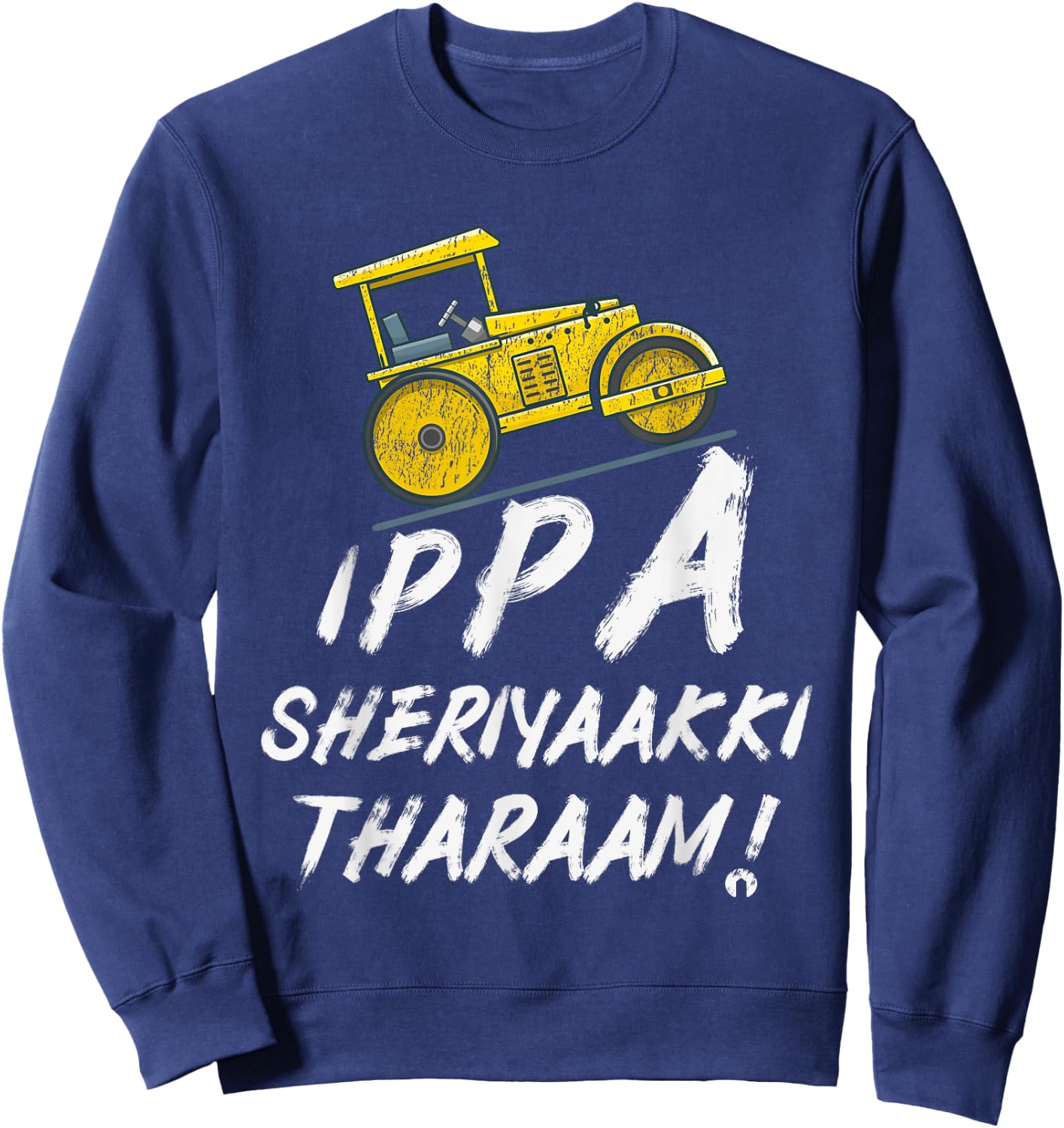IPPA SHERIYAAKKI THARAAM Kerala Malayalam Funny Sweatshirt - Sweatshirt | Navy