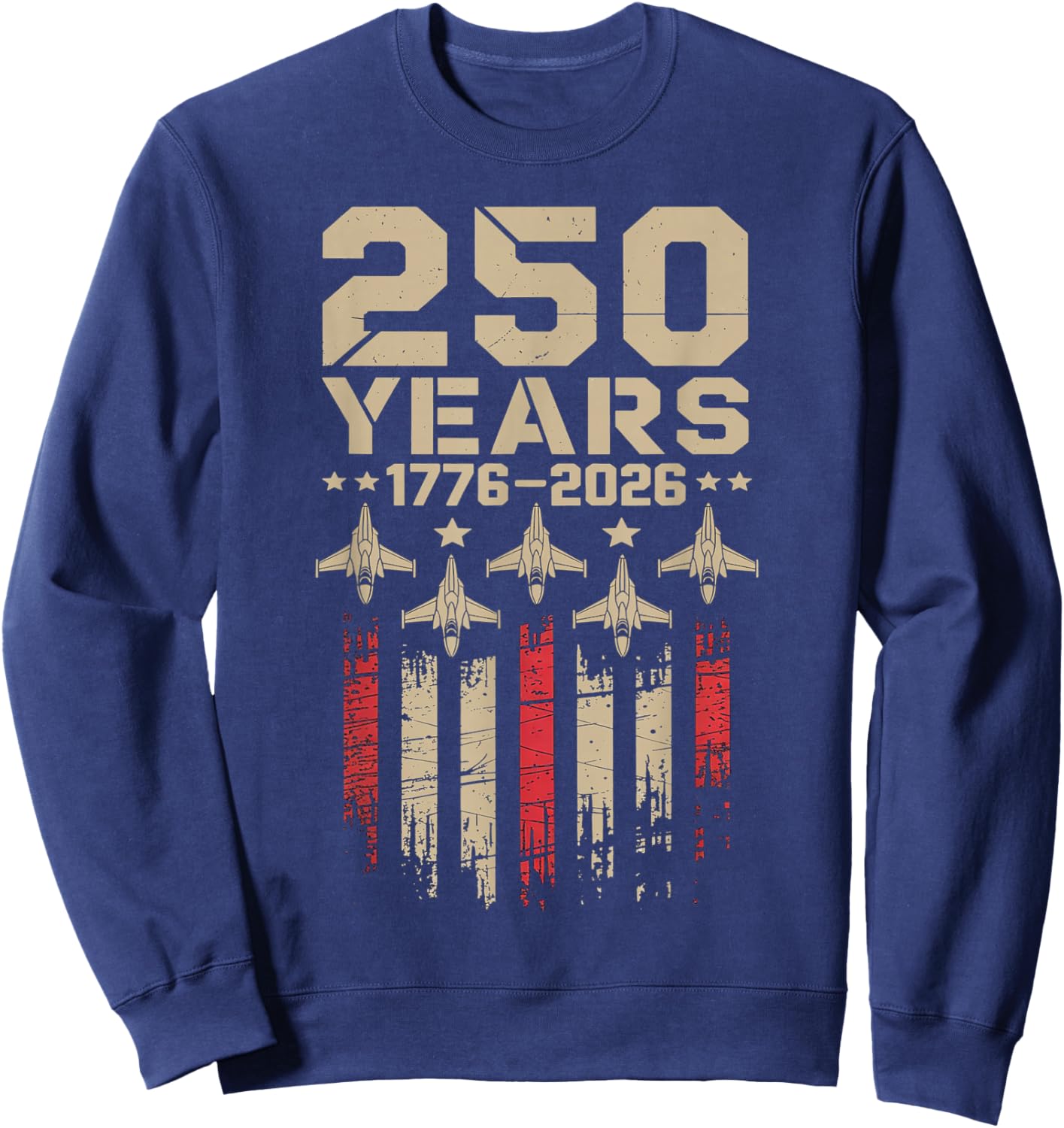 250th Anniversary USA Patriotic 250 Years American 4th July Sweatshirt - Sweatshirt | Navy