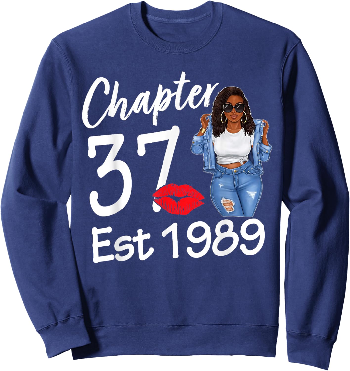 Chapter 37 Est 1989 37th Birthday Afro Black Queen Sweatshirt - Sweatshirt | Navy