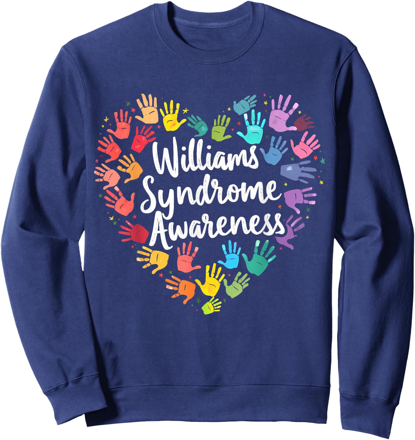 Williams Syndrome Warrior Awareness Sweatshirt - Sweatshirt | Navy