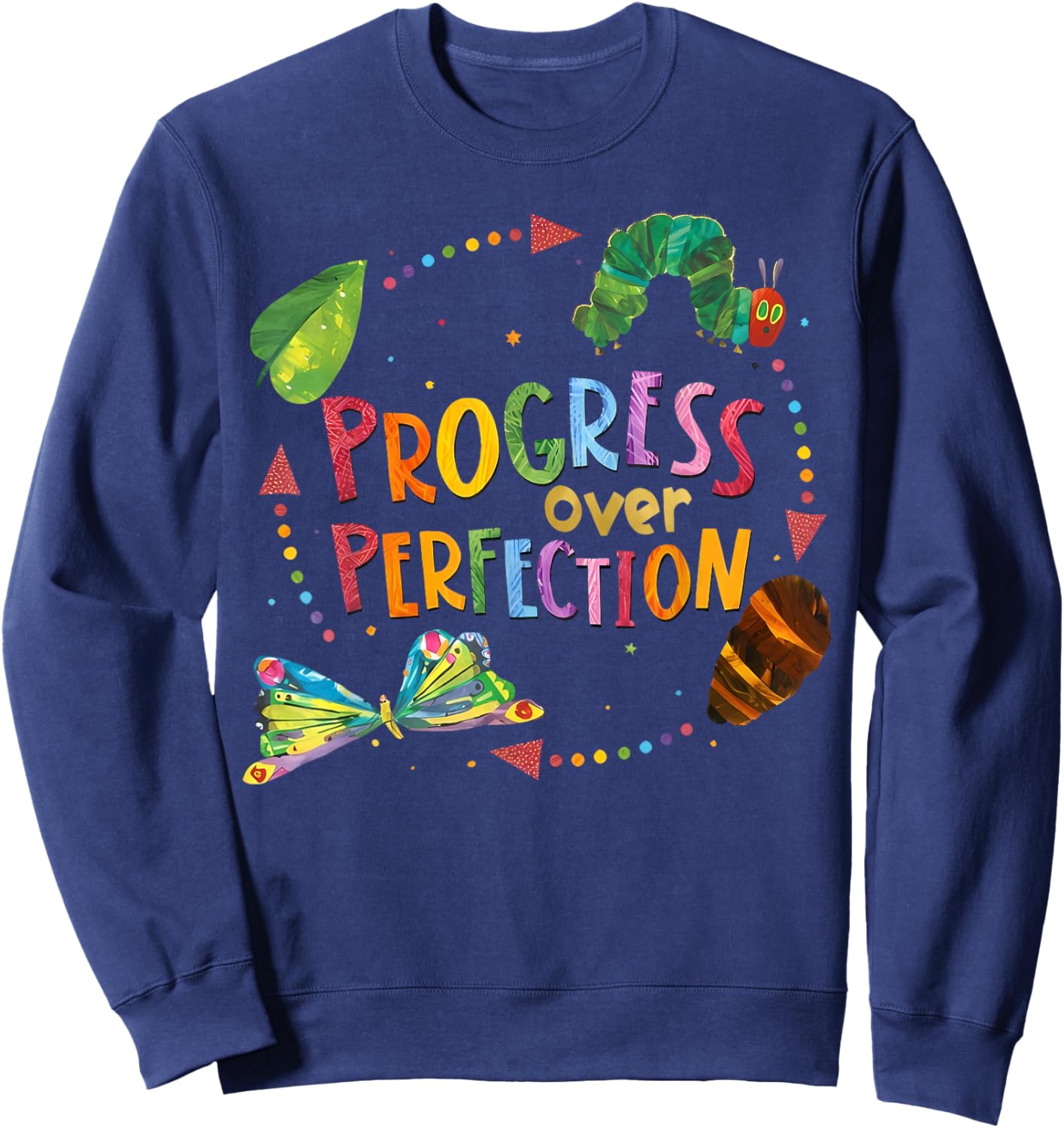 Progress Over Perfection Caterpillar Teacher Back to School Sweatshirt - Sweatshirt | Navy
