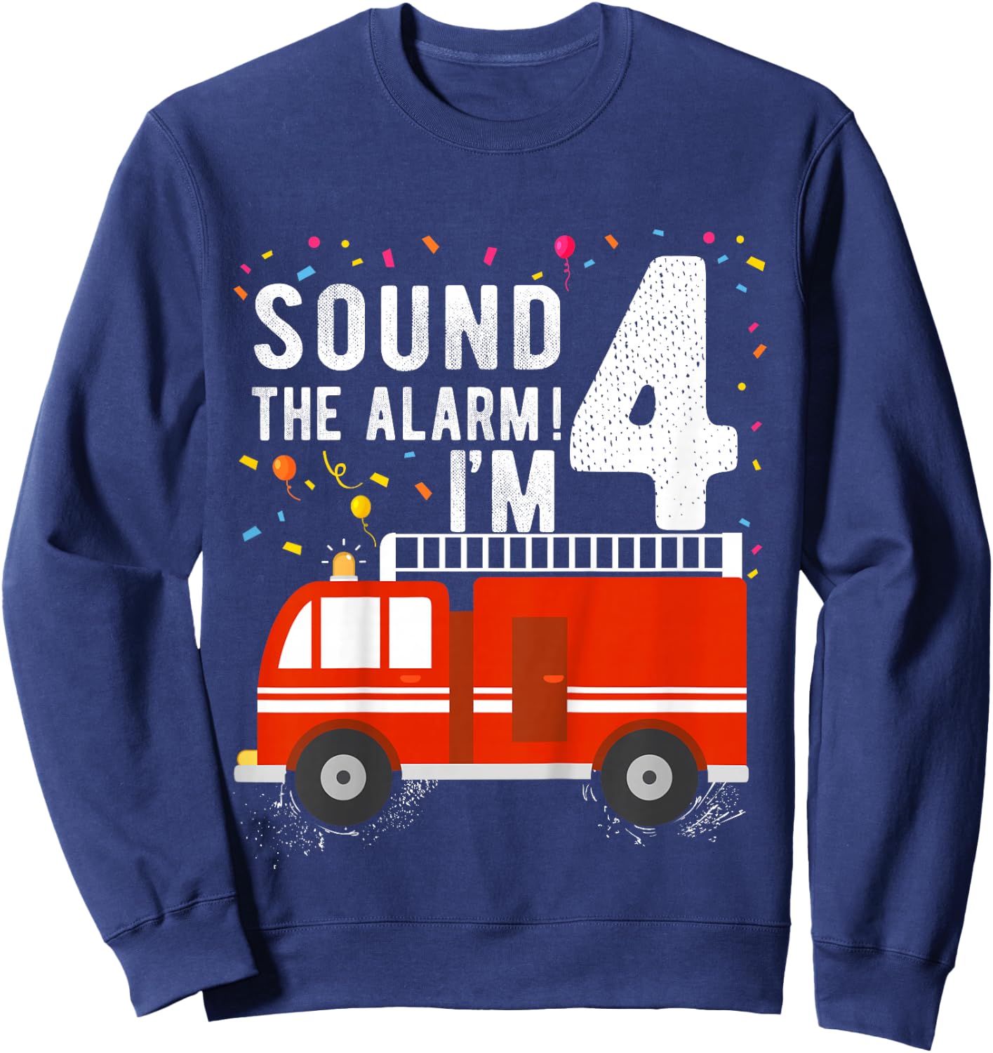 Kids Fire Truck 4th Birthday Boy 4 Year Old Firefighter Sweatshirt - Sweatshirt | Navy