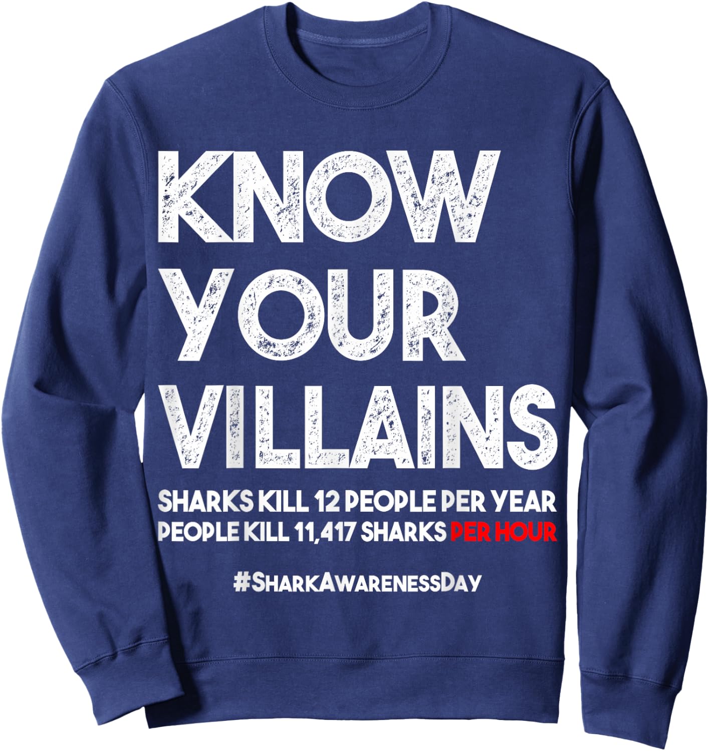 Save Sharks Shirt Shark Awareness Day Gift Environmentalist Sweatshirt - Sweatshirt | Navy