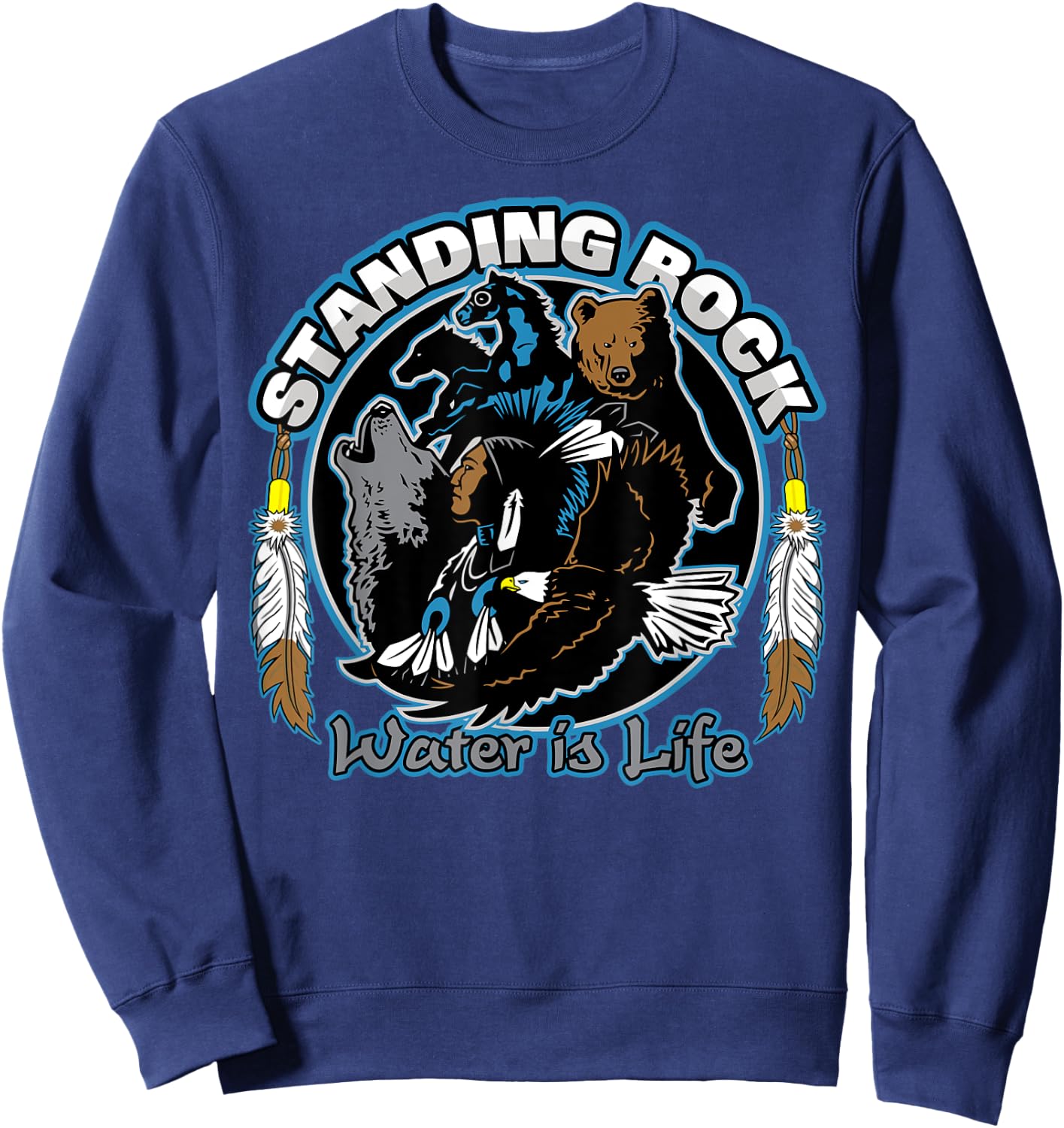 Standing Rock Water is Life No DAPL All Life Sweatshirt - Sweatshirt | Navy