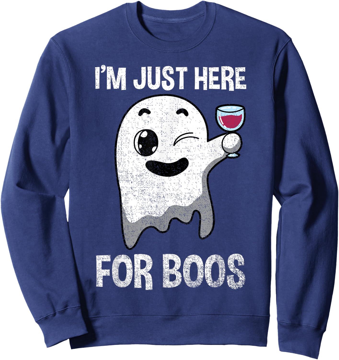 Im Just Here For Boos Shirt Halloween Ghost Wine Glass Wink Sweatshirt - Sweatshirt | Navy