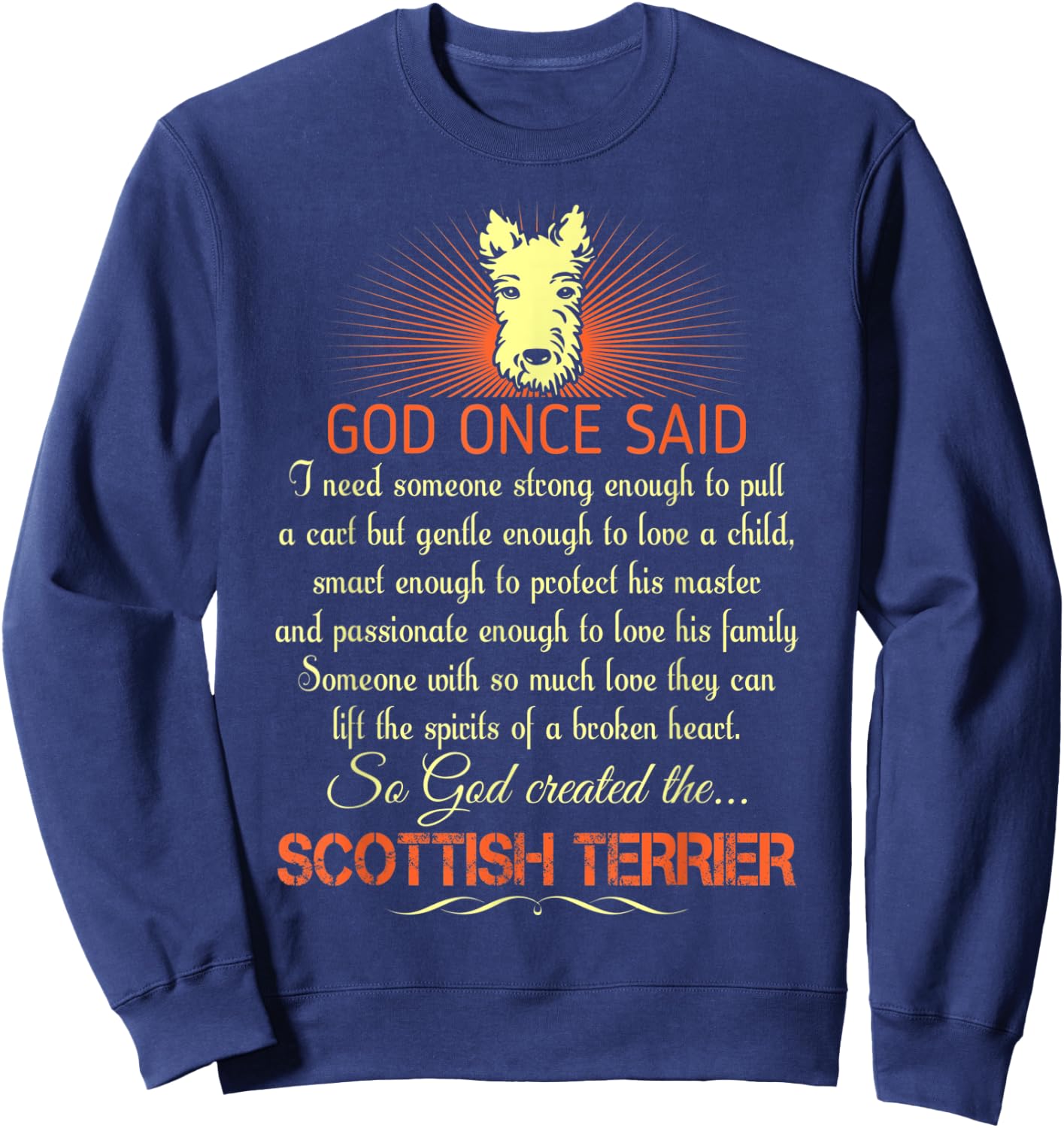 Someone With So Much Love God Made Scottish Terrier Sweatshirt - Sweatshirt | Navy