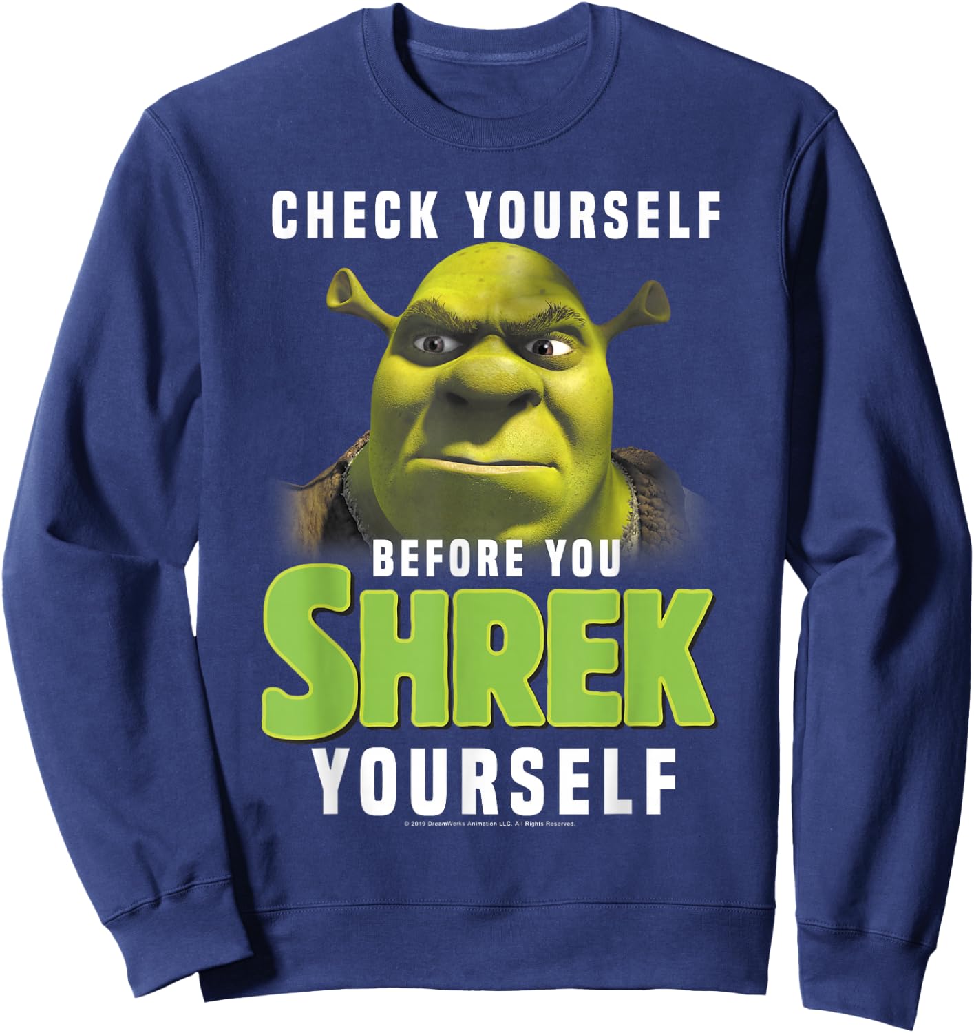 Shrek Check Yourself Before You Shrek Yourself Sweatshirt - Sweatshirt | Navy