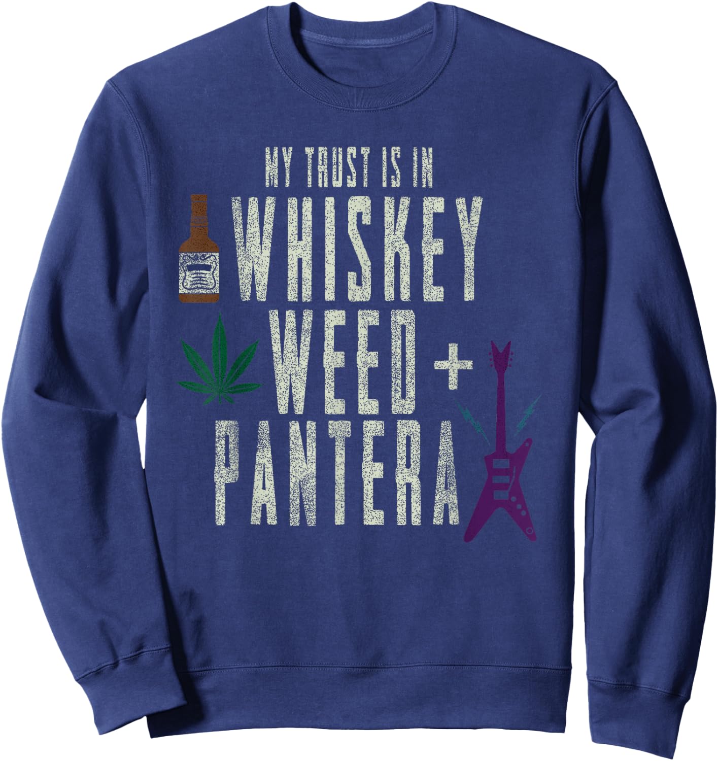 Pantera Official Whiskey, Weed and Pantera Sweatshirt - Sweatshirt | Navy