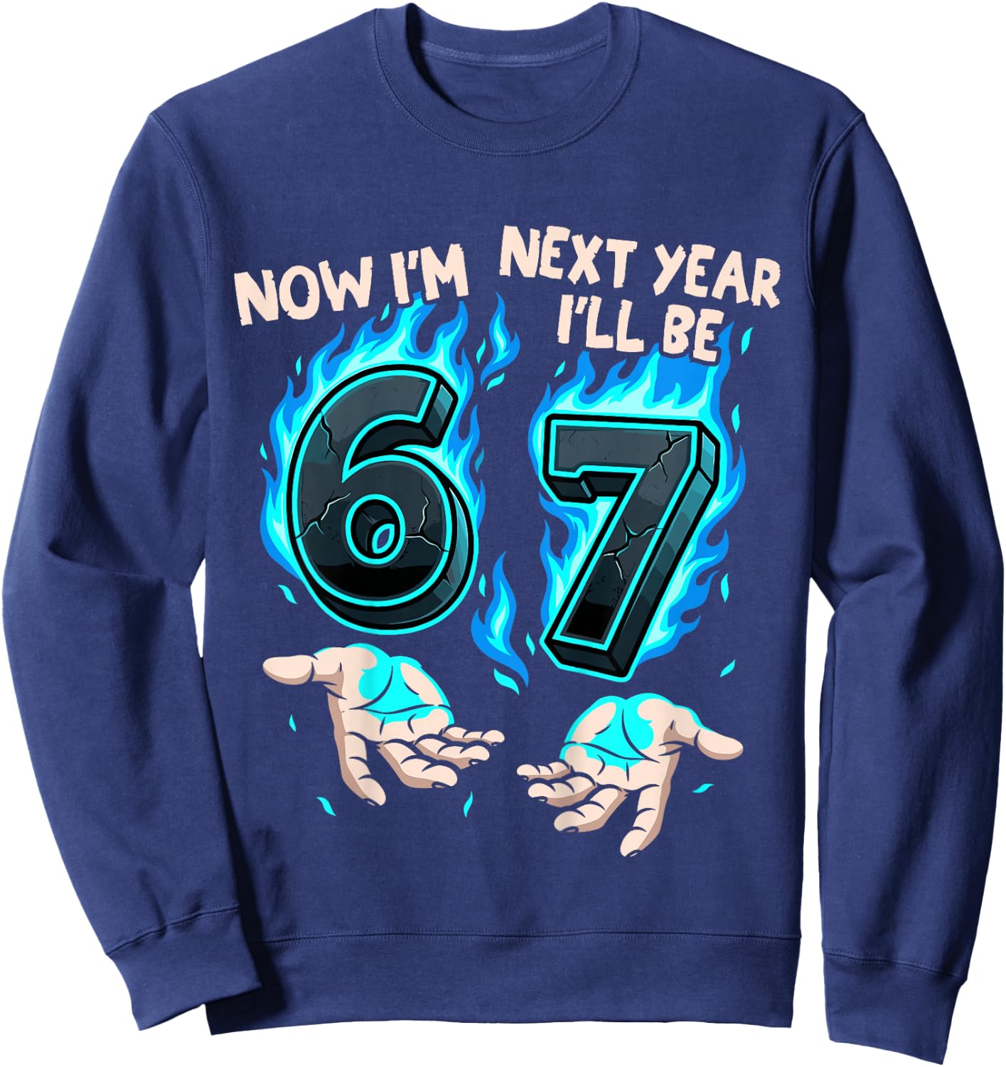 6 Year Old Birthday Boys Kids Now I'm 6 Next Year I'll be 7 Sweatshirt - Sweatshirt | Navy