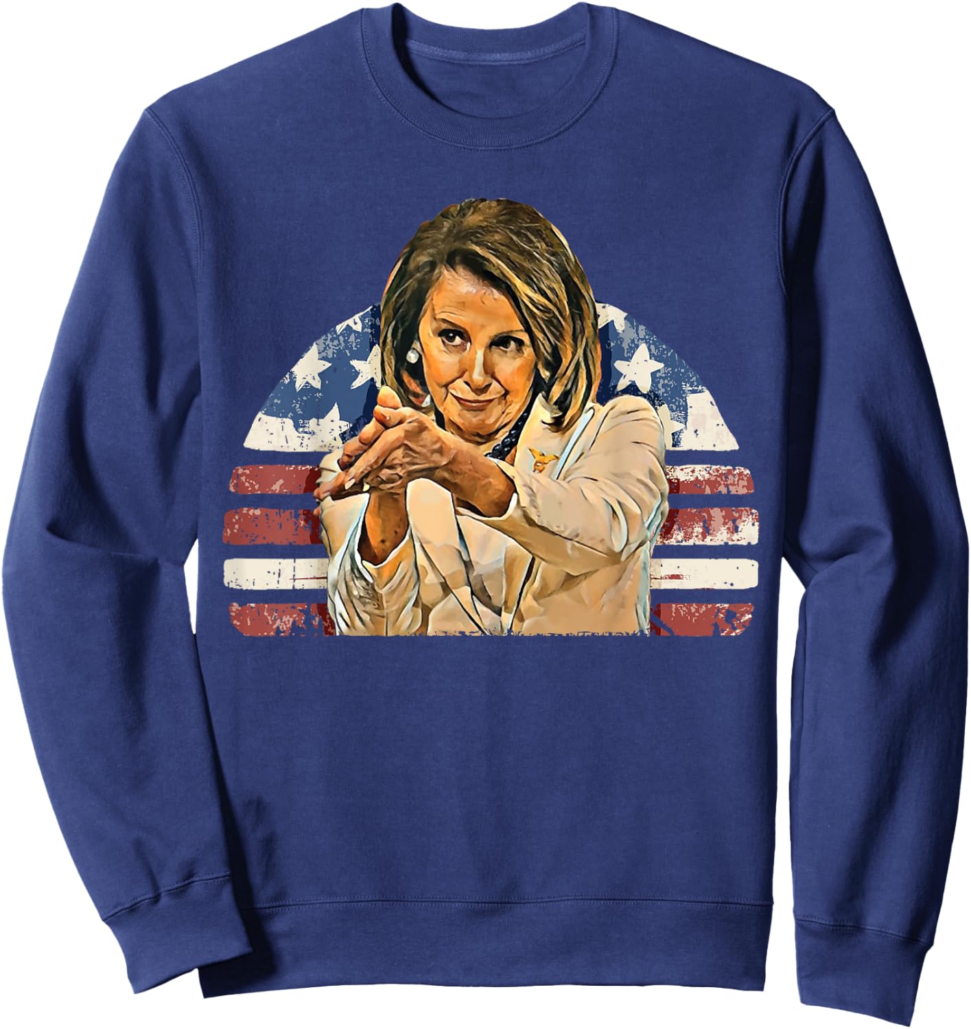 Nancy Pelosi CLAPPITY CLAP Gift Anti-Trump Flag Sweatshirt - Sweatshirt | Navy
