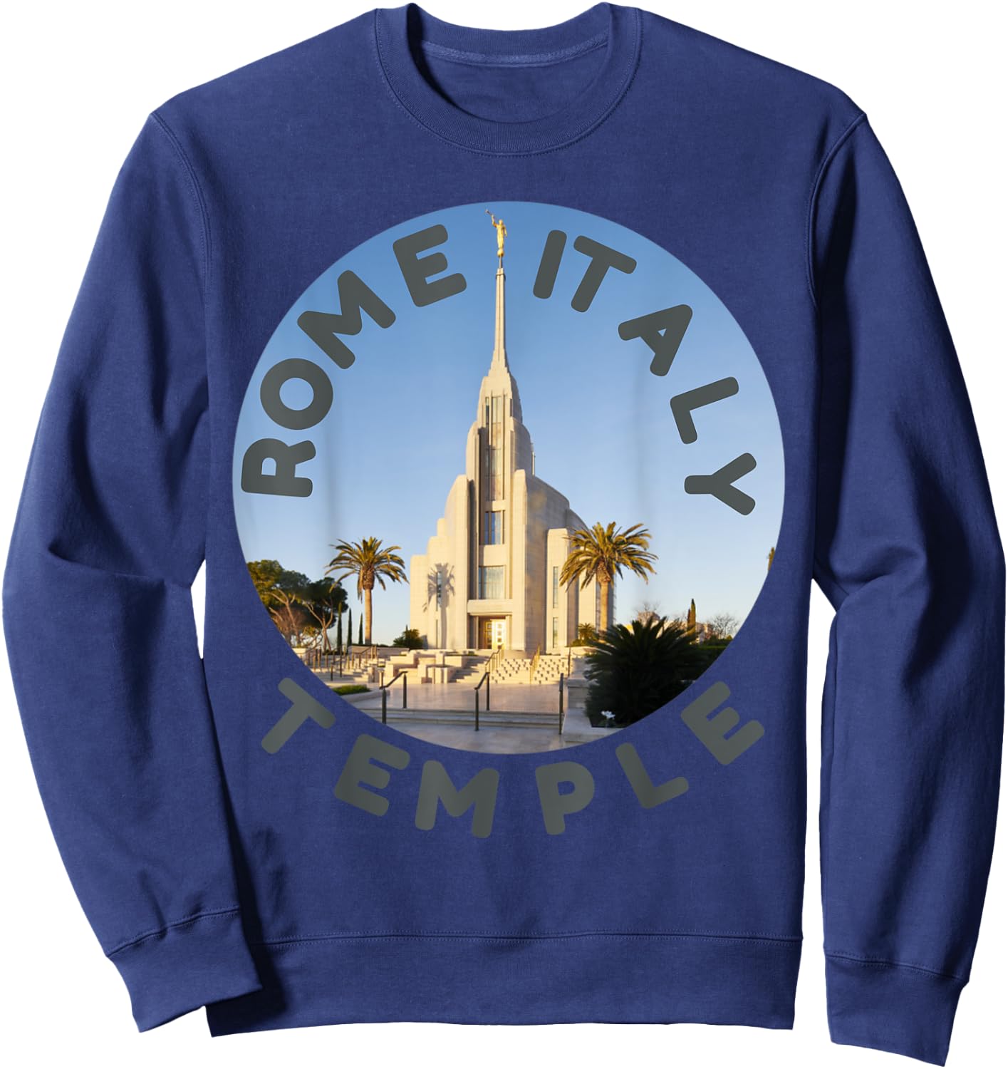 Rome Italy Temple With Beautiful Photo In Centre Sweatshirt - Sweatshirt | Navy
